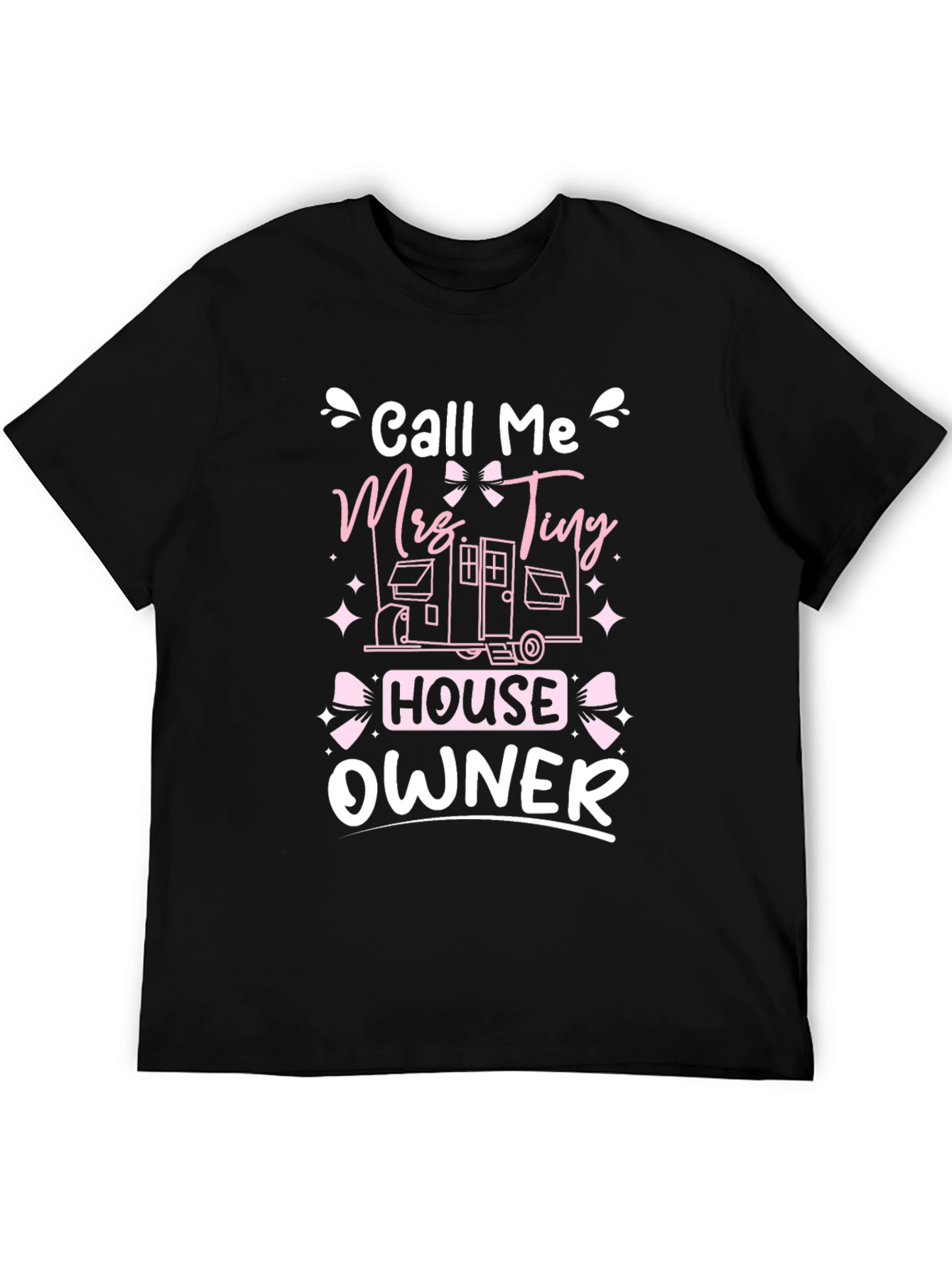 Call Me Mrs. Tiny House Owner T-Shirt