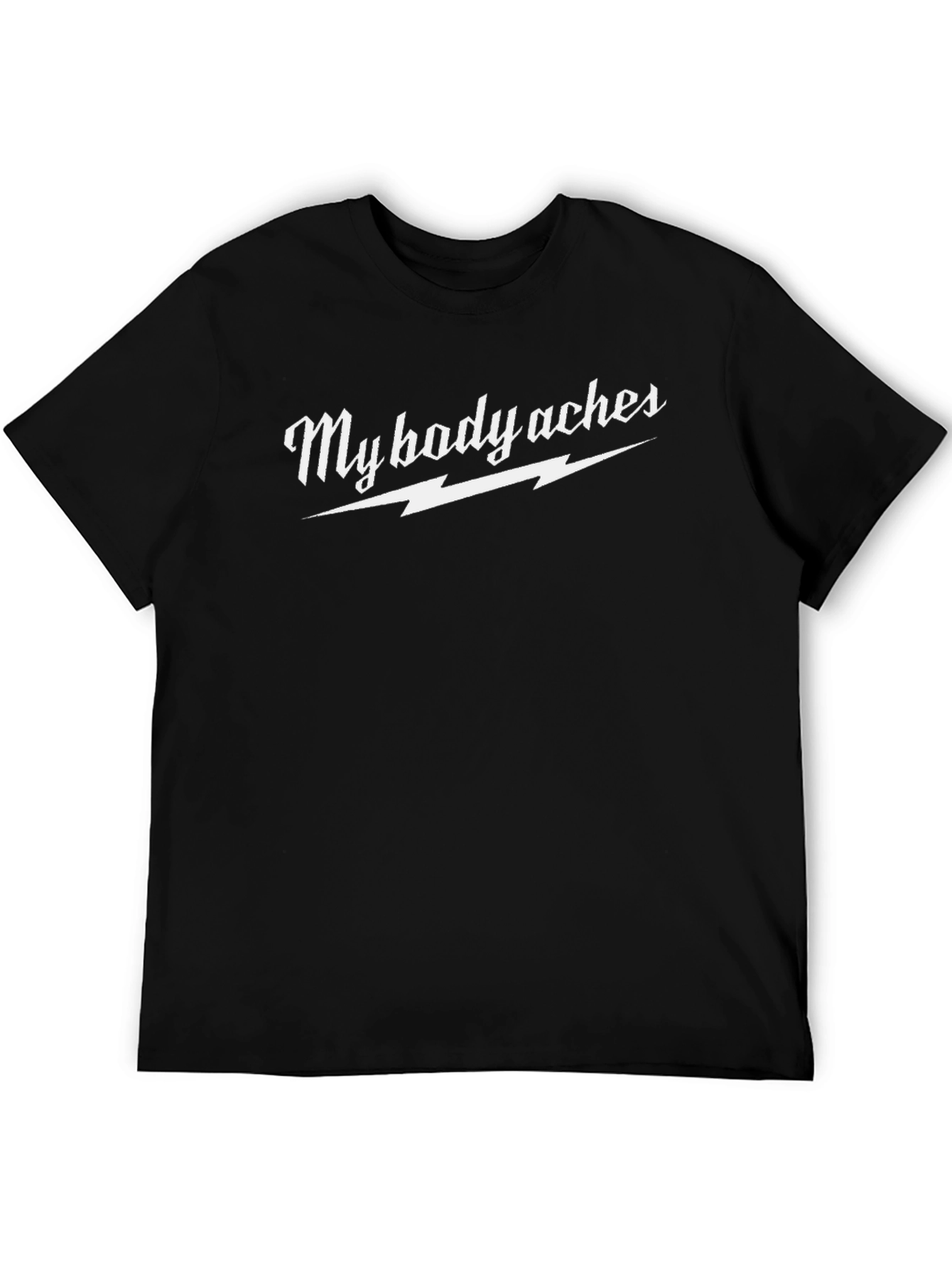 My Body Aches Graphic Tee - Novelty T-Shirt