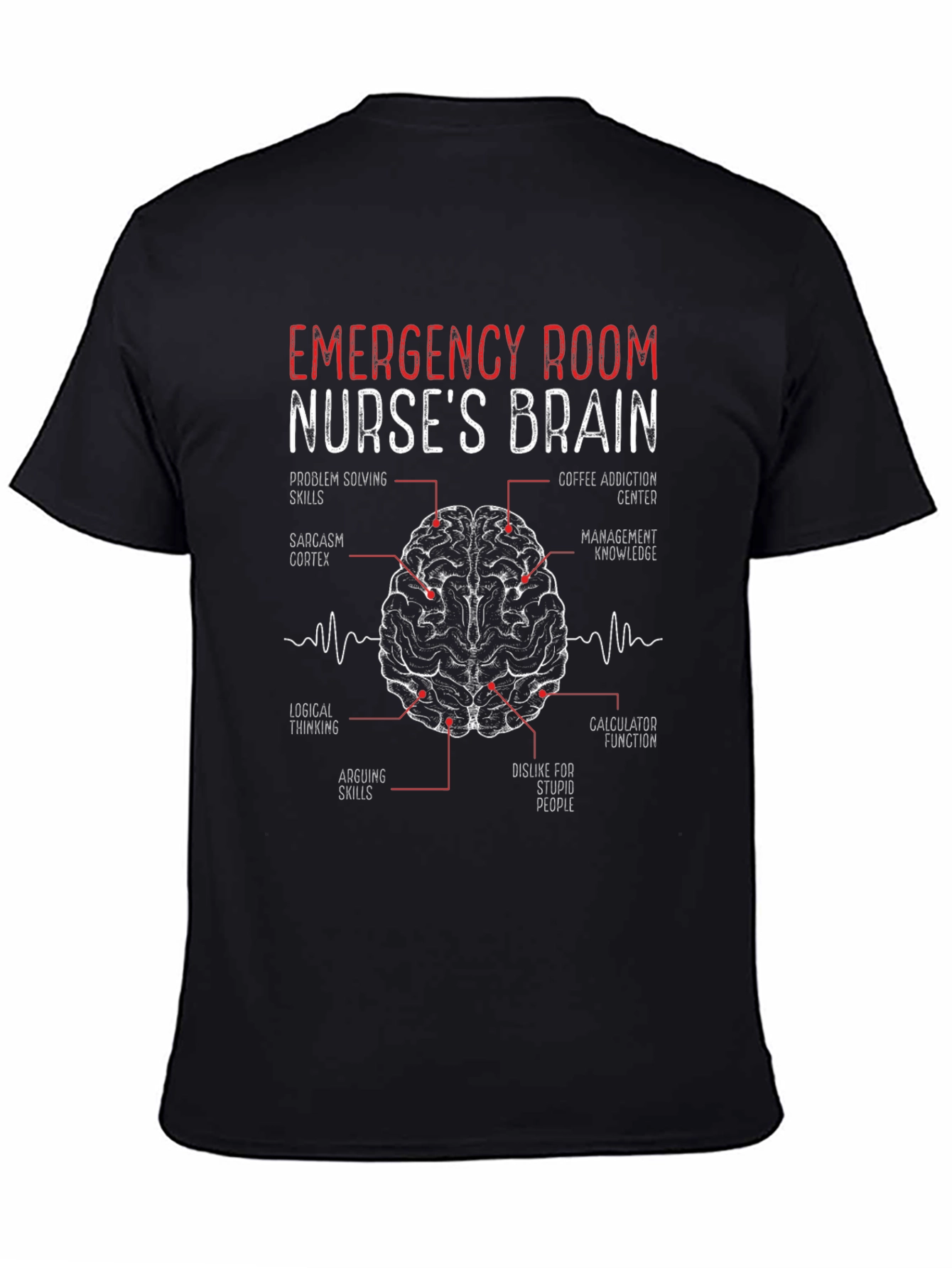 Emergency Room Nurse Brain T-Shirt