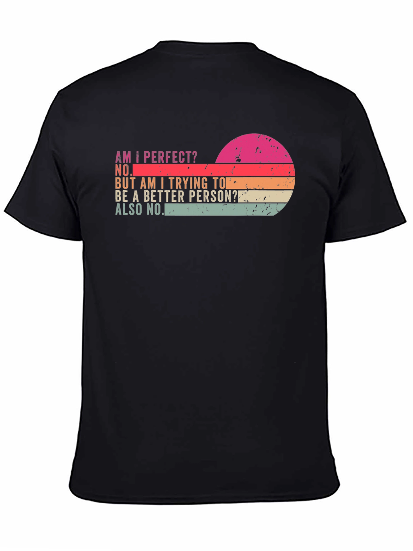 Am I Perfect? T-Shirt - Retro Sunset Design