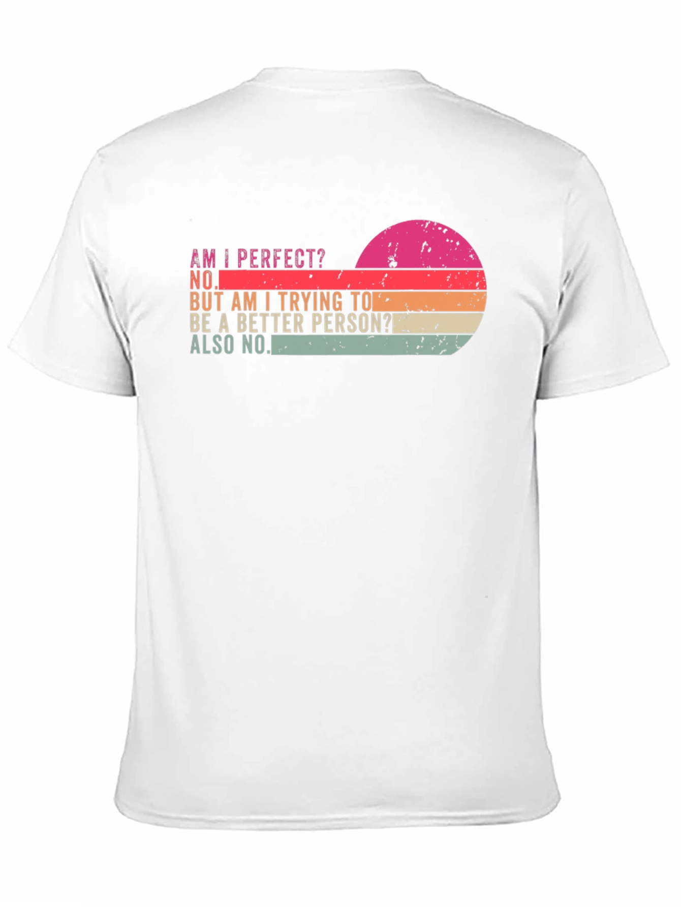 Am I Perfect? T-Shirt - Retro Sunset Design