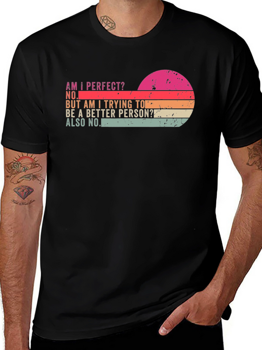 Am I Perfect? T-Shirt - Retro Sunset Design