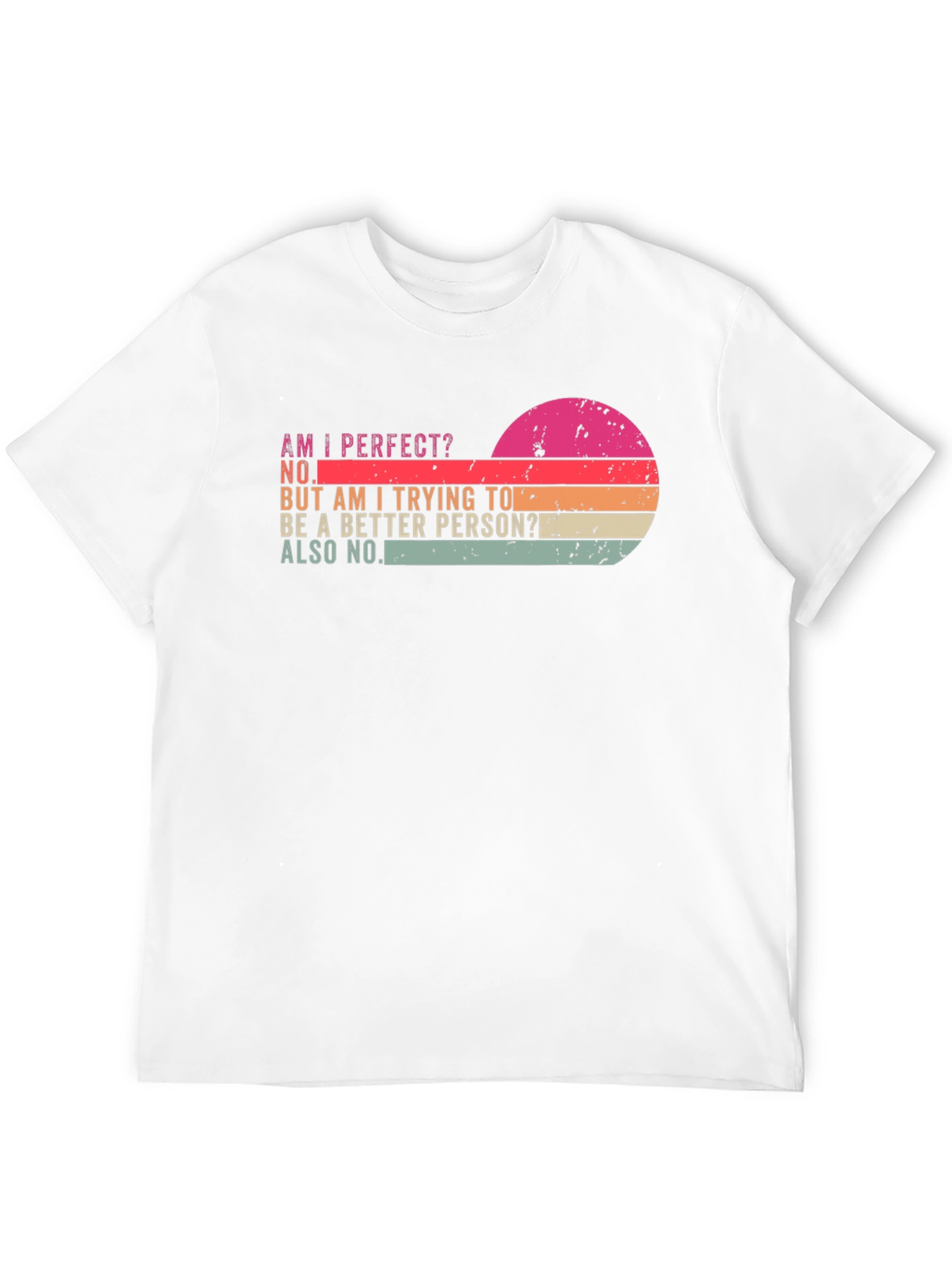 Am I Perfect? T-Shirt - Retro Sunset Design