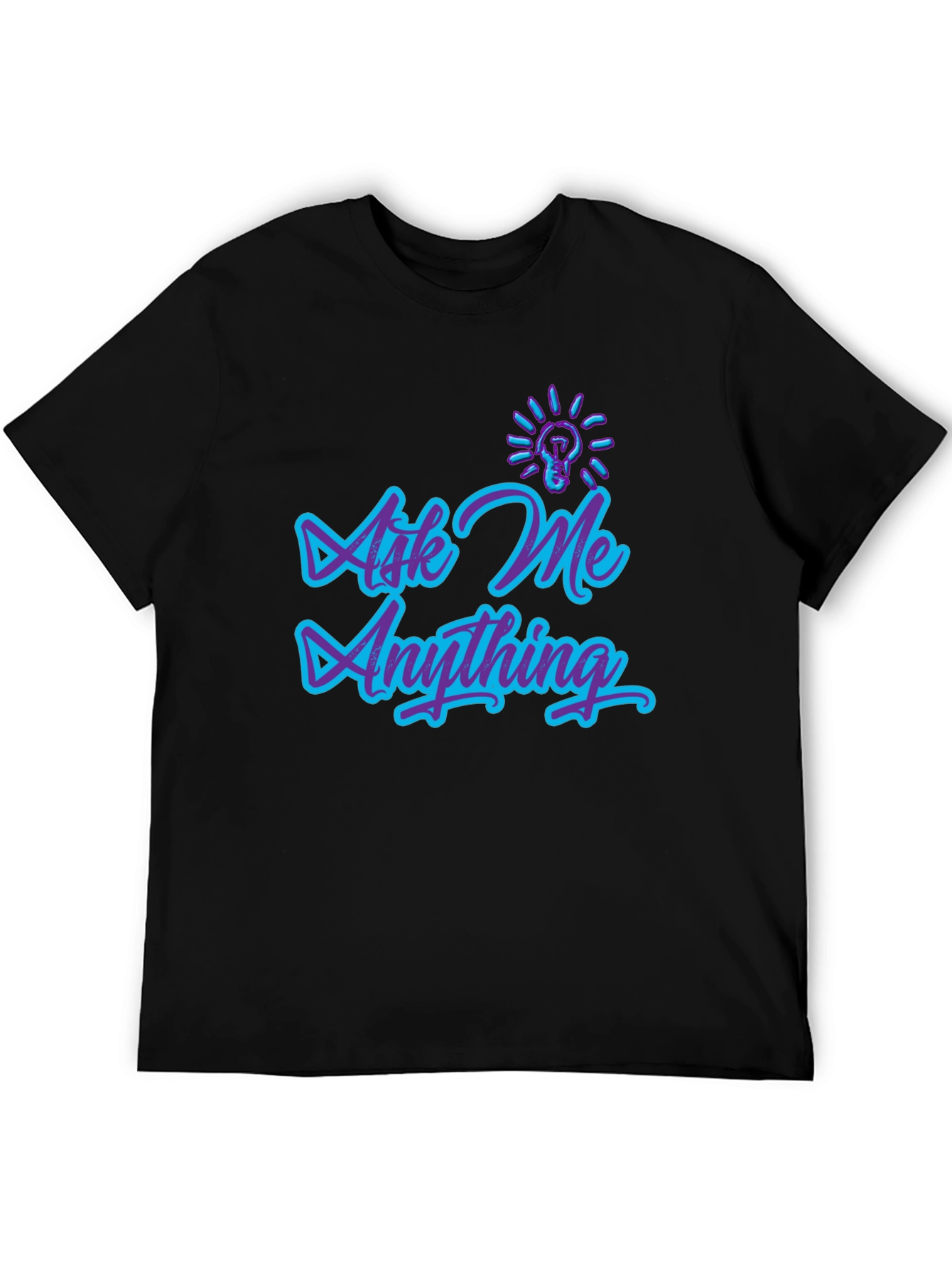 Ask Me Anything Graphic Tee - Trendy Design