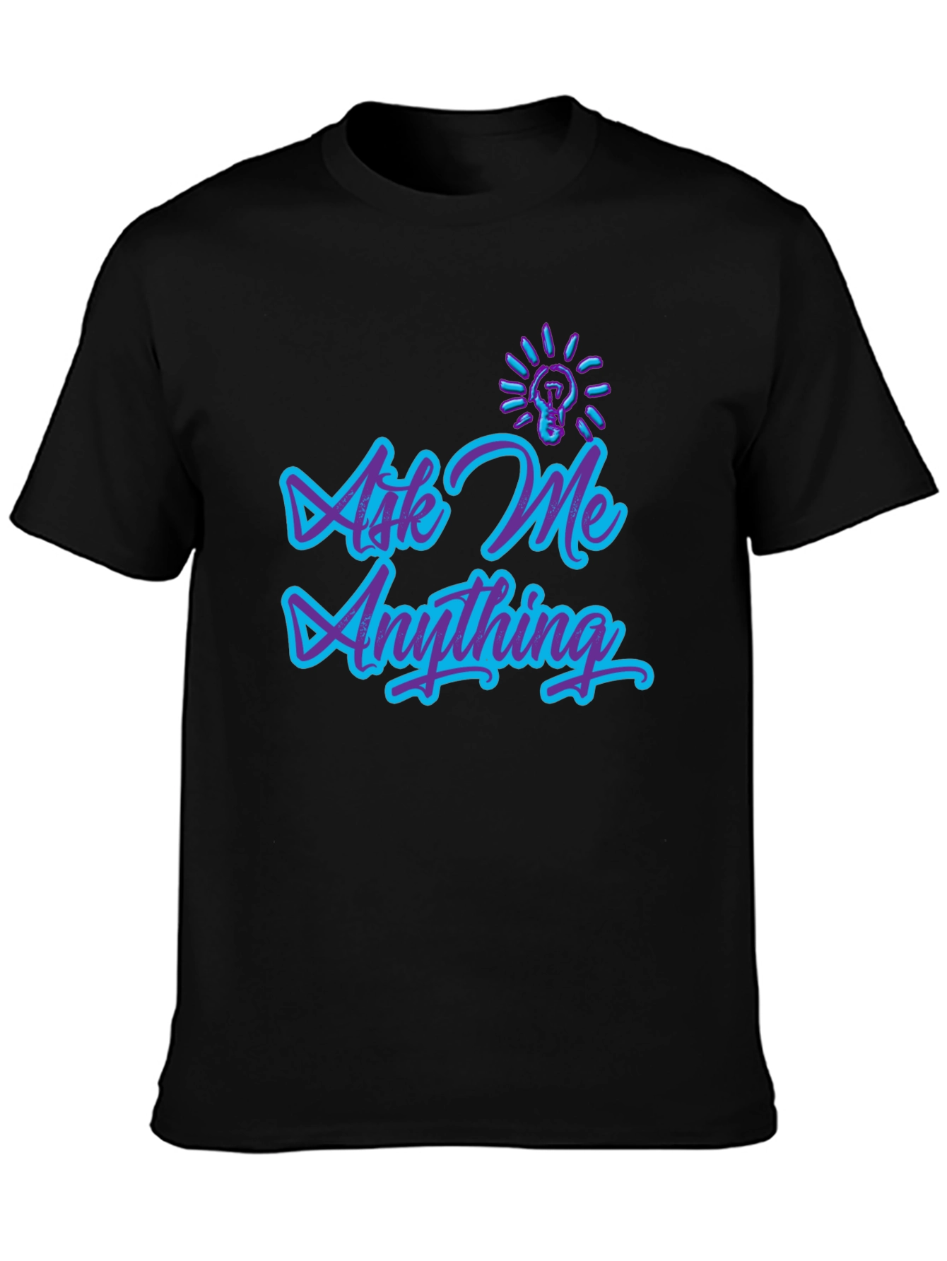 Ask Me Anything Graphic Tee - Trendy Design