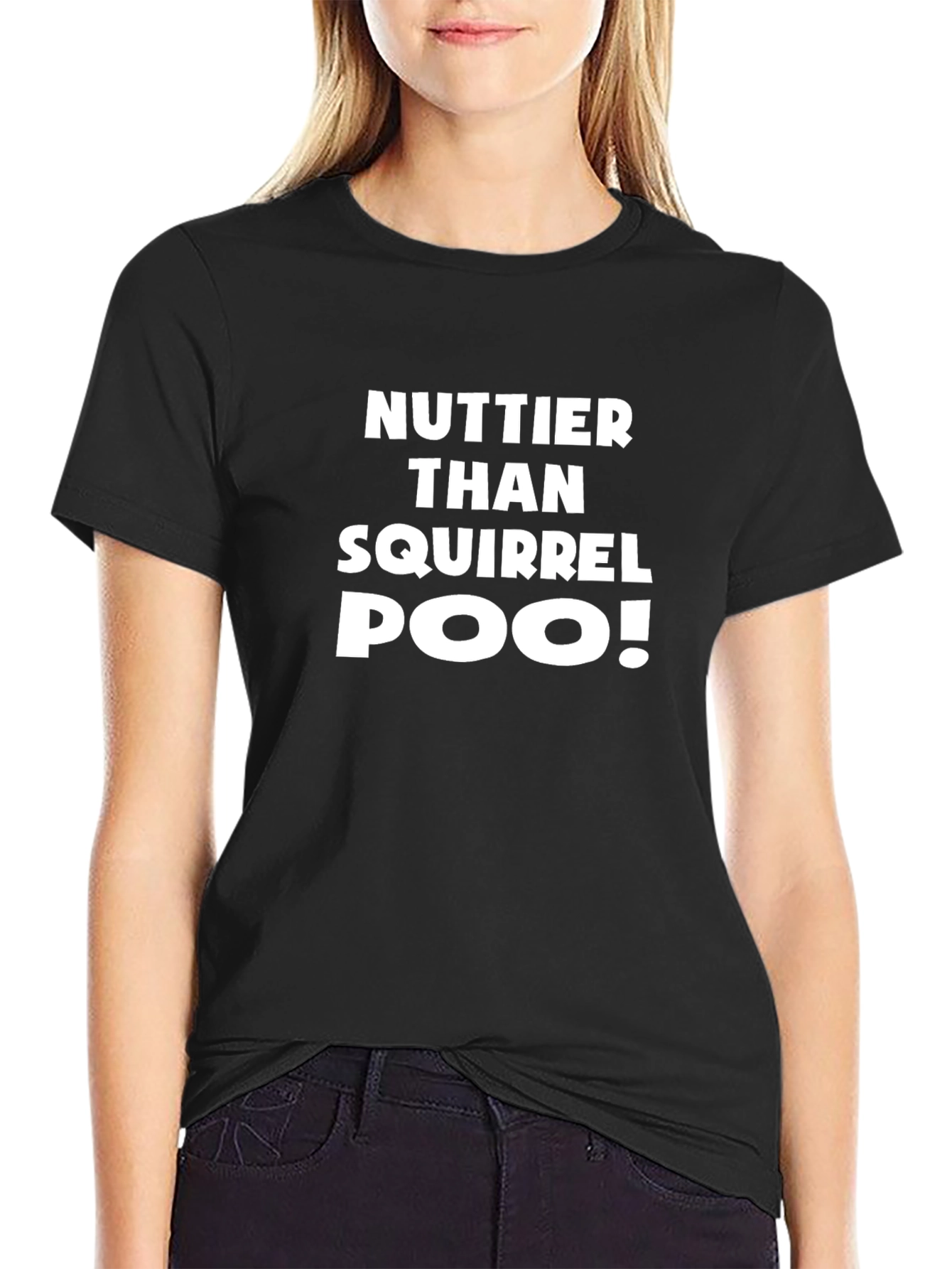 Nuttier Than Squirrel Poo! Graphic T-Shirt
