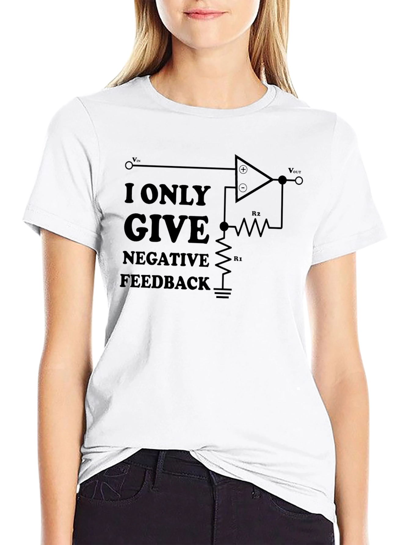 I Only Give Negative Feedback T-Shirt
