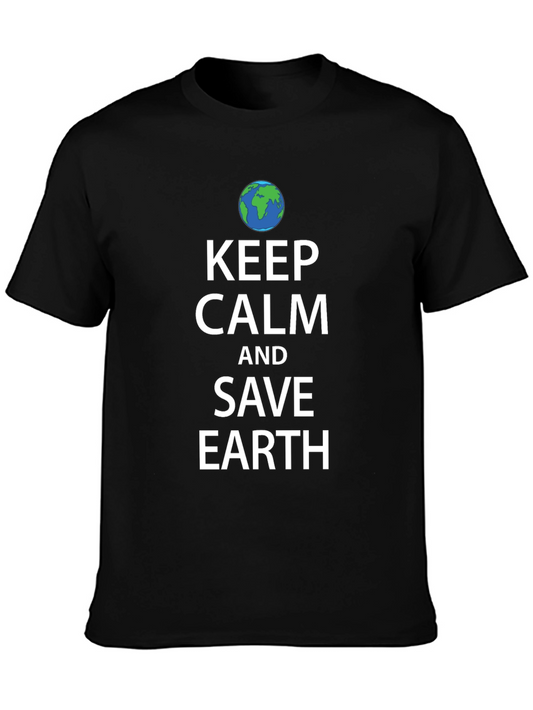 Keep Calm and Save Earth T-Shirt