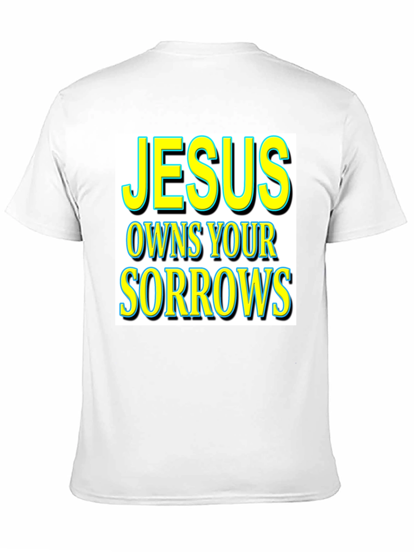 Jesus Owns Your Sorrows Graphic Tee