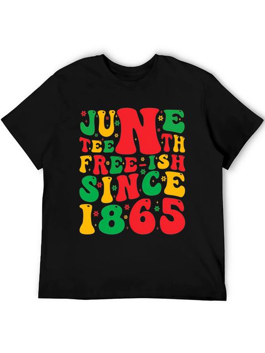 Juneteenth T-Shirt: Free-ish Since 1865