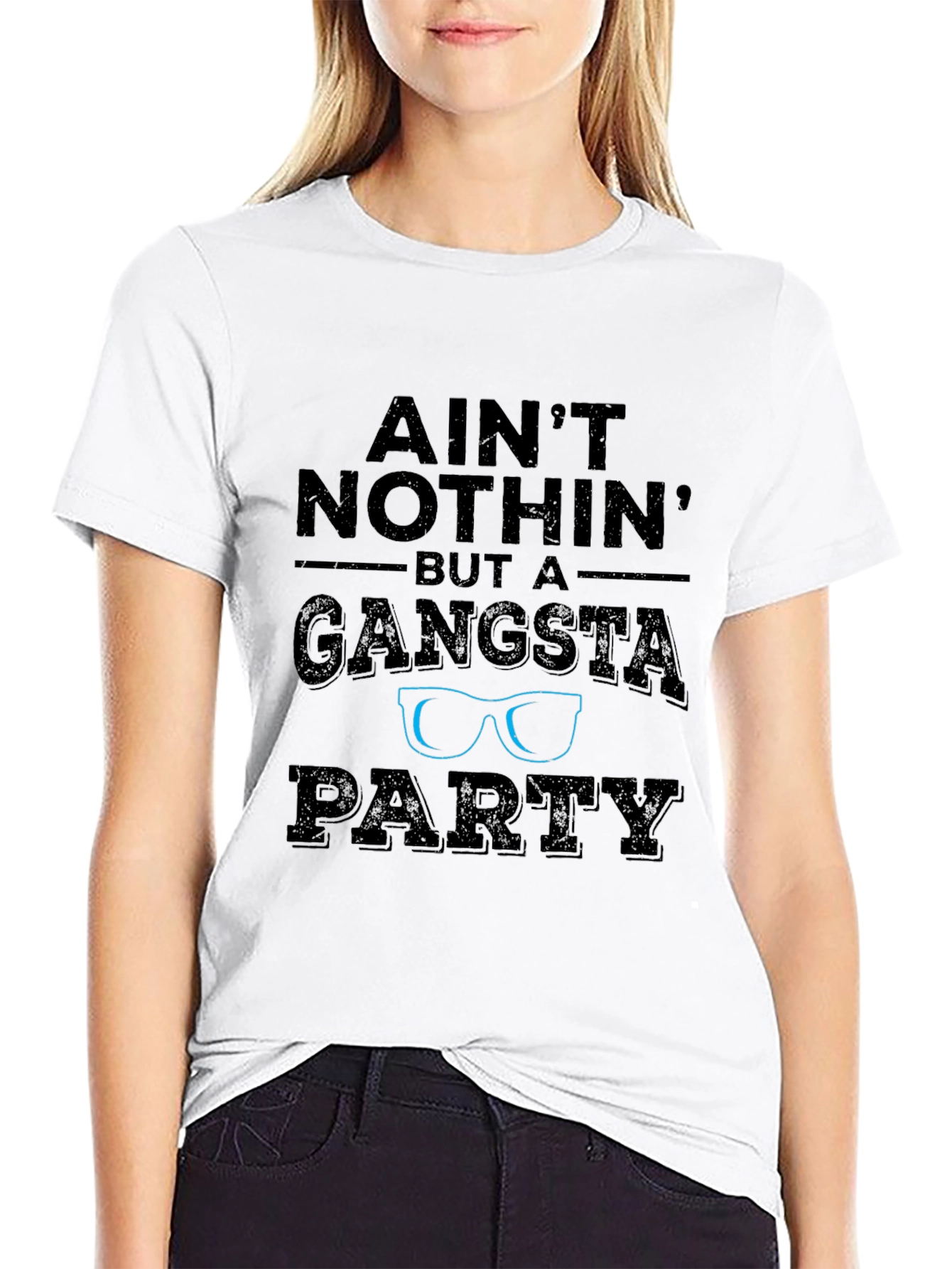 Aint Nothin But a Gangsta Party Graphic Tee