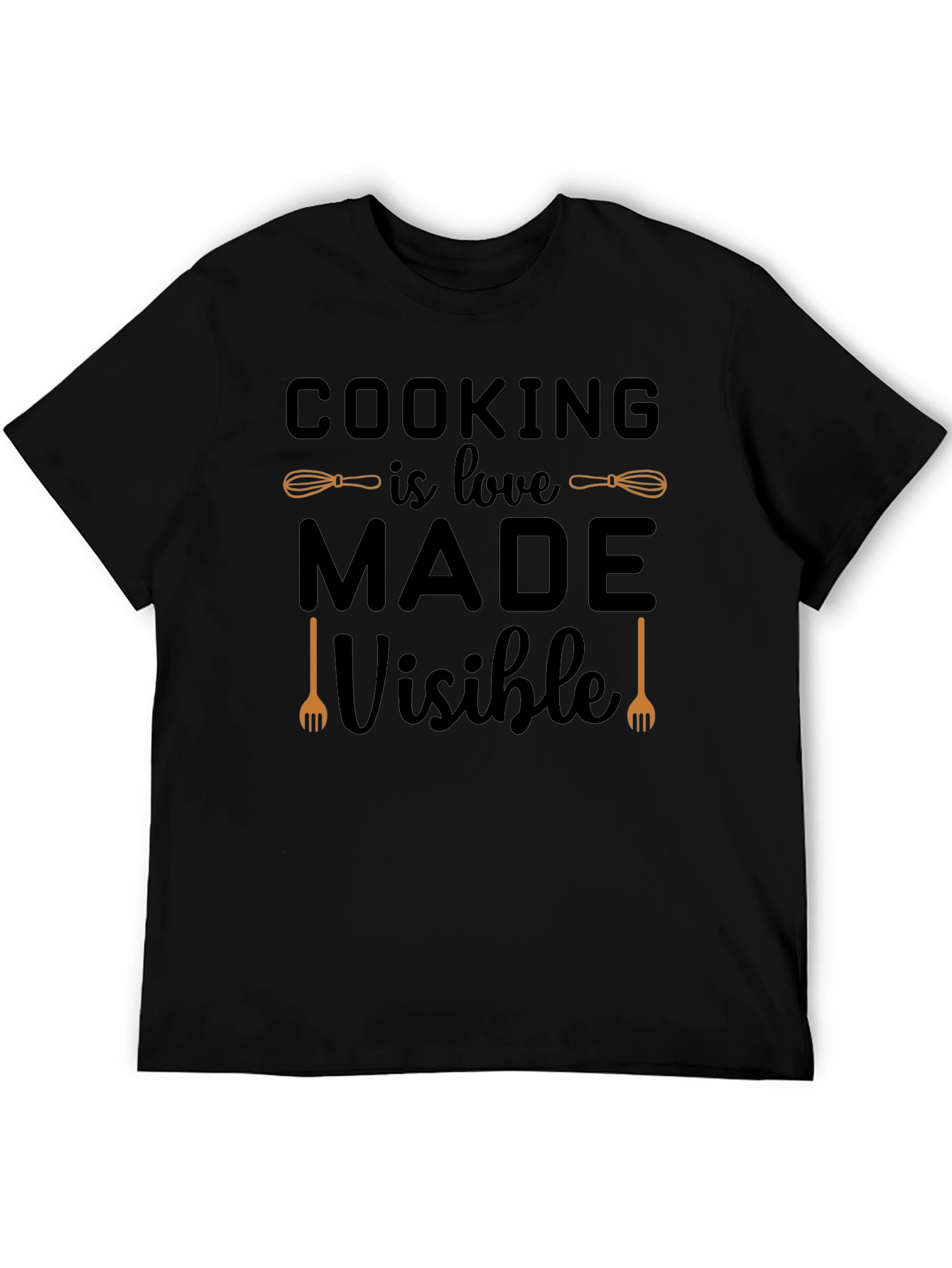 Cooking is Love Made Visible Graphic T-Shirt