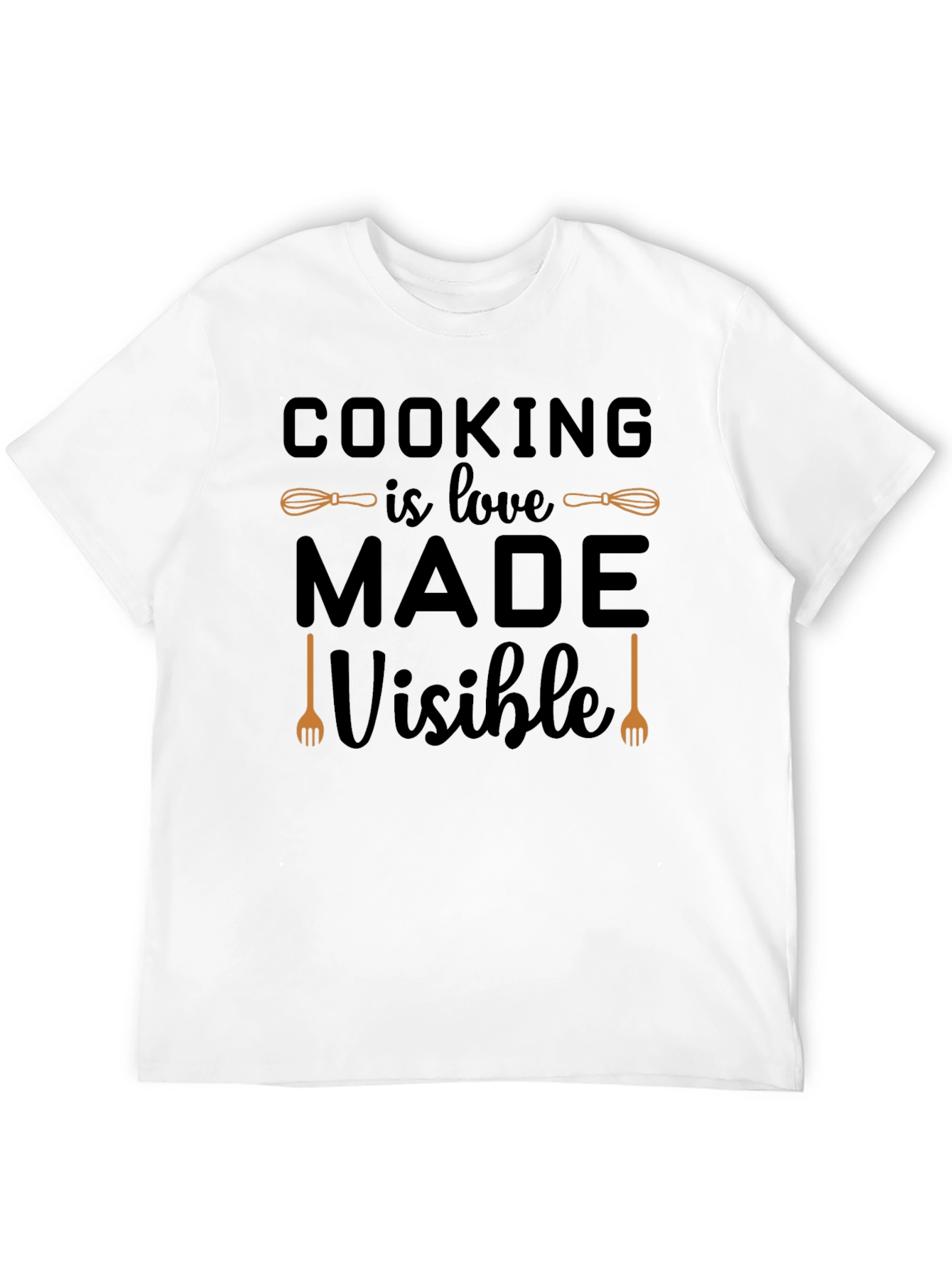 Cooking is Love Made Visible Graphic T-Shirt