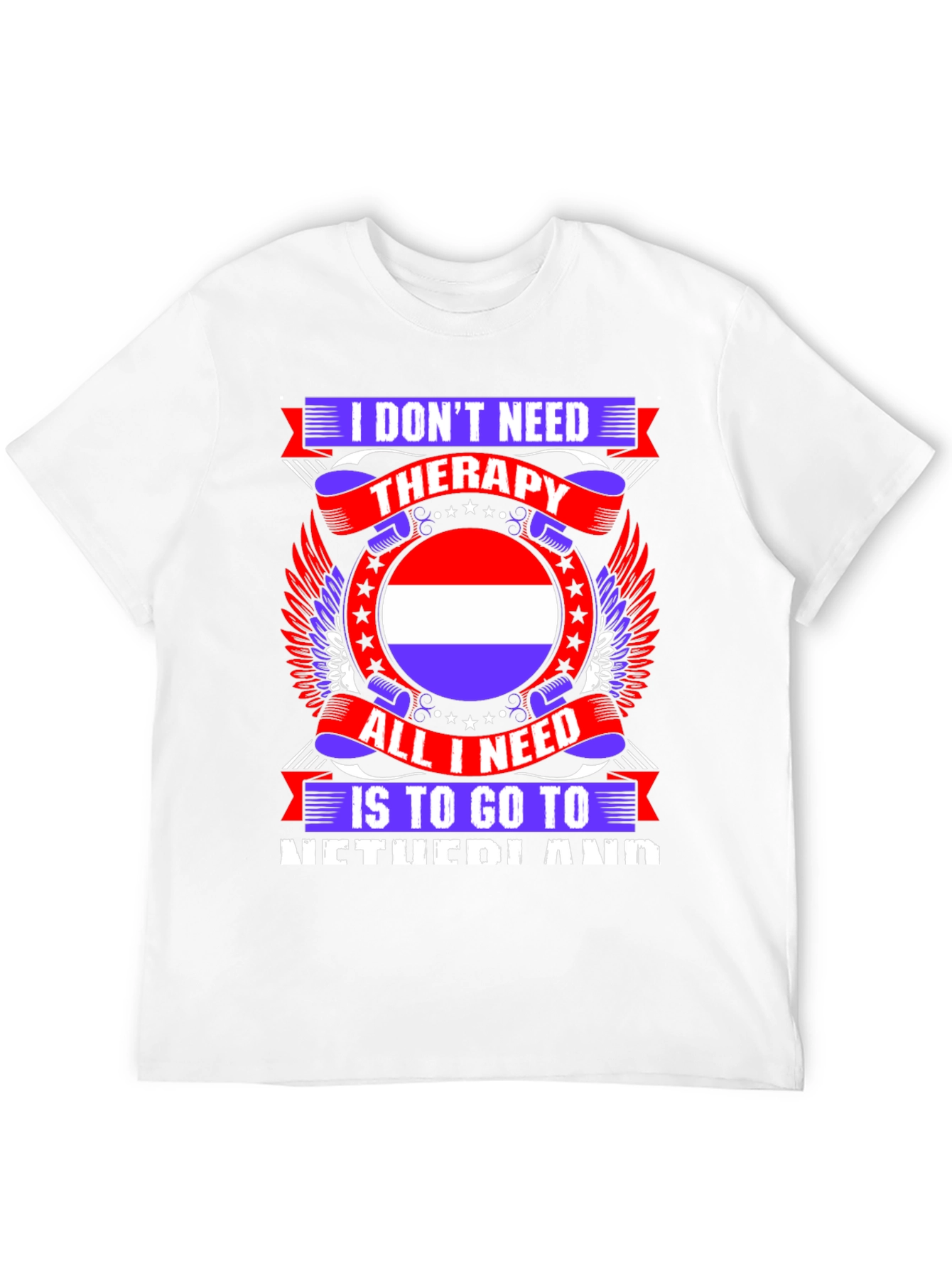Netherlands Therapy T-Shirt - Travel Lover Tee