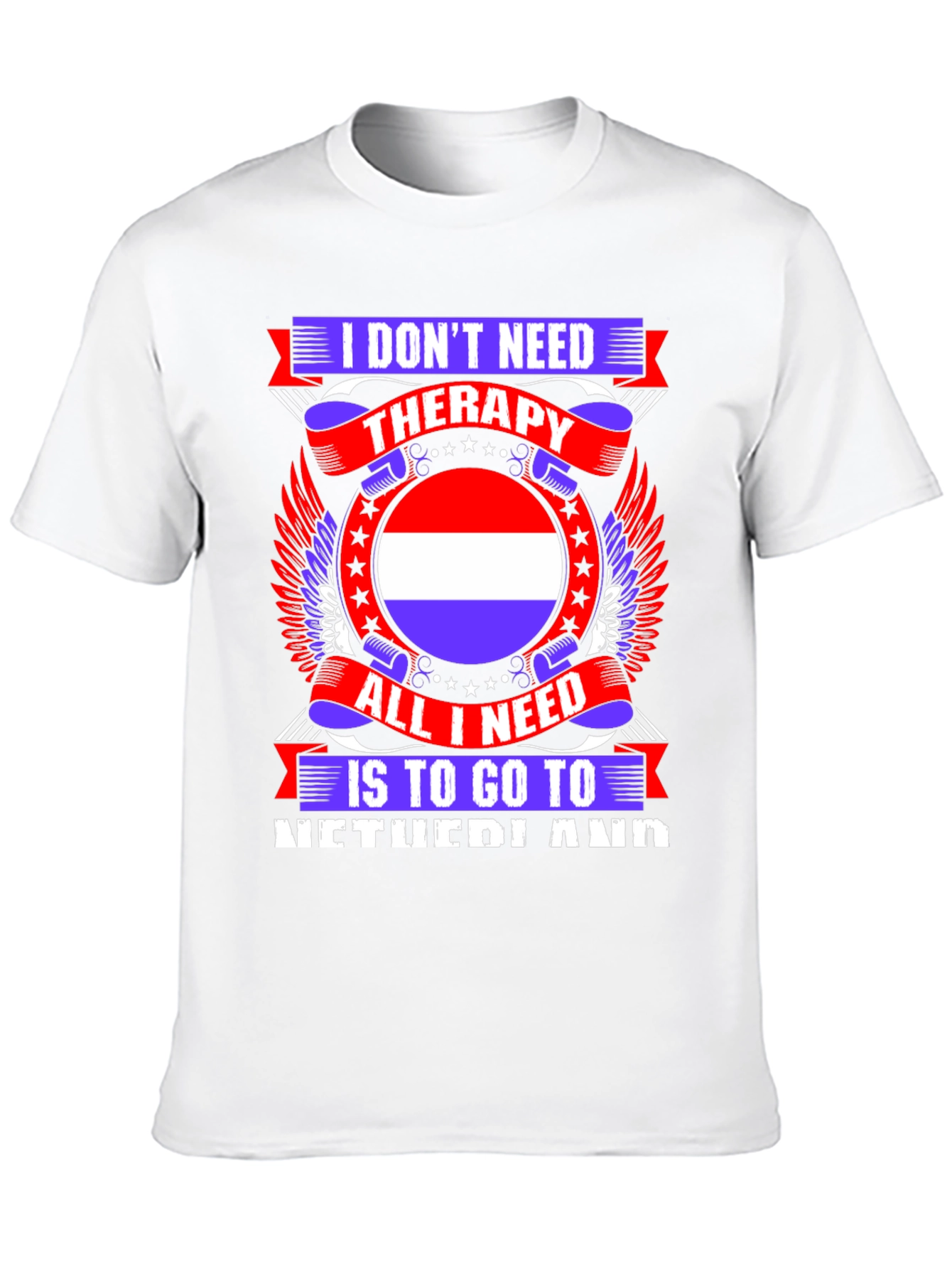 Netherlands Therapy T-Shirt - Travel Lover Tee