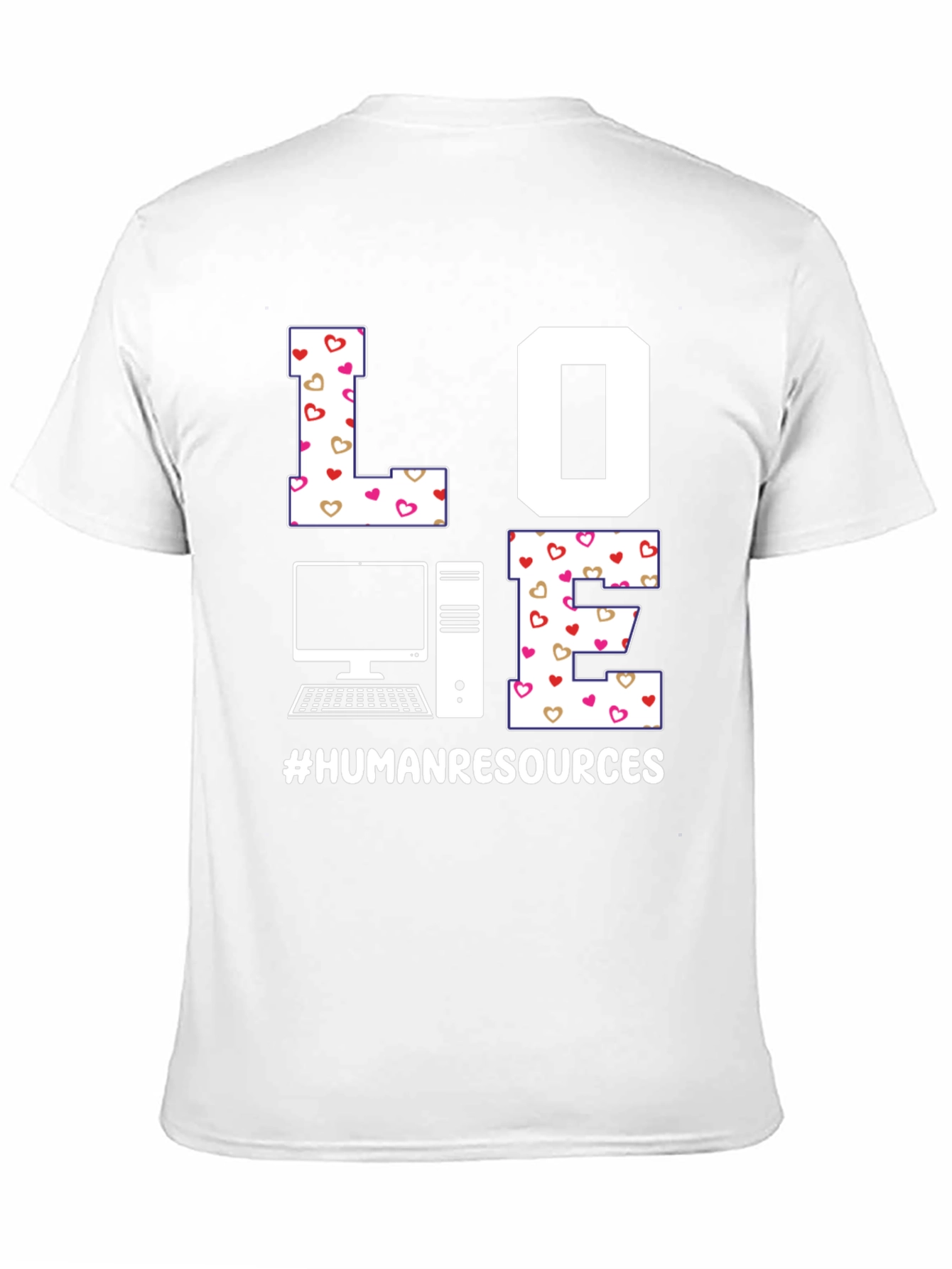 Love Human Resources HR T-Shirt