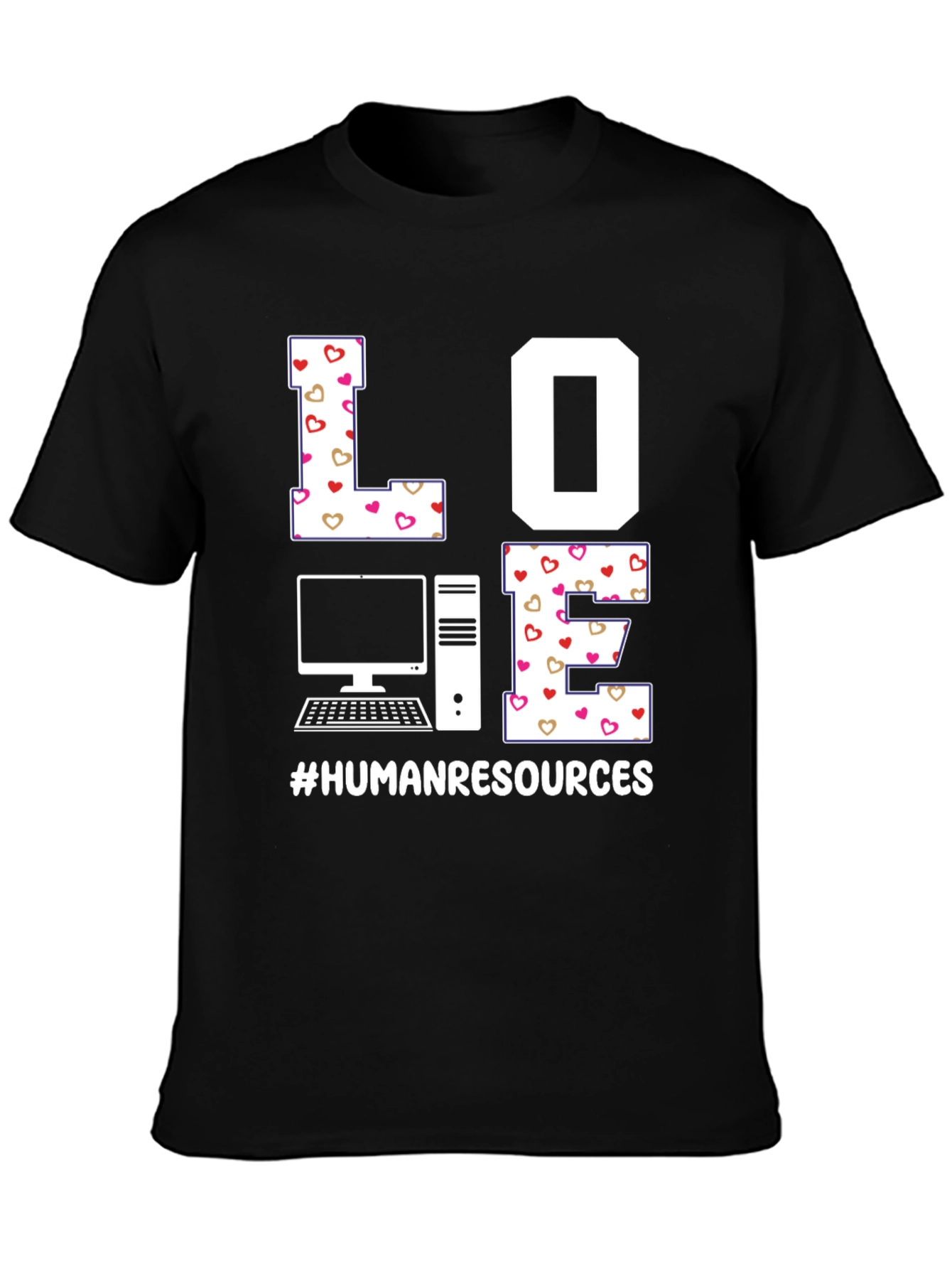 Love Human Resources HR T-Shirt