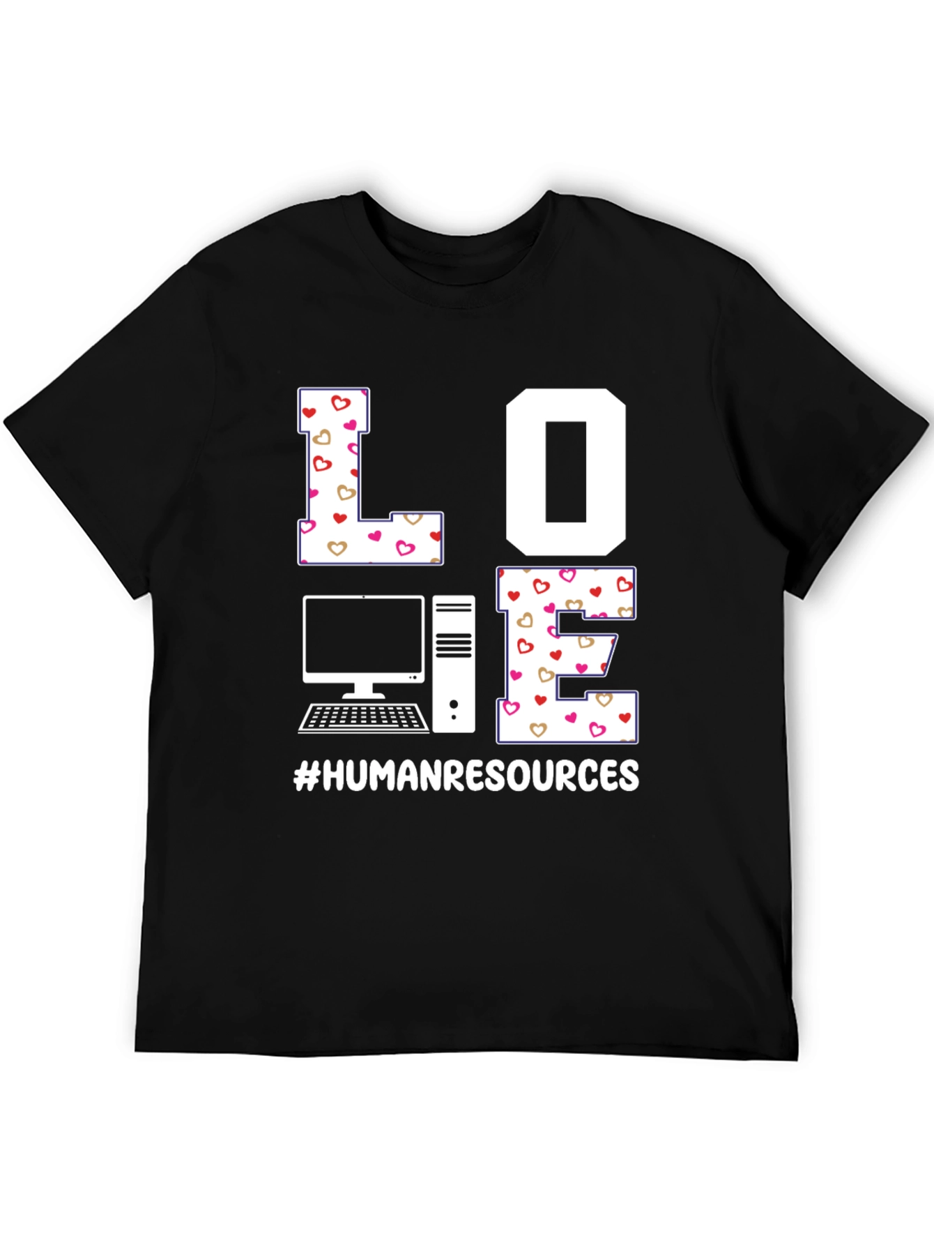 Love Human Resources HR T-Shirt