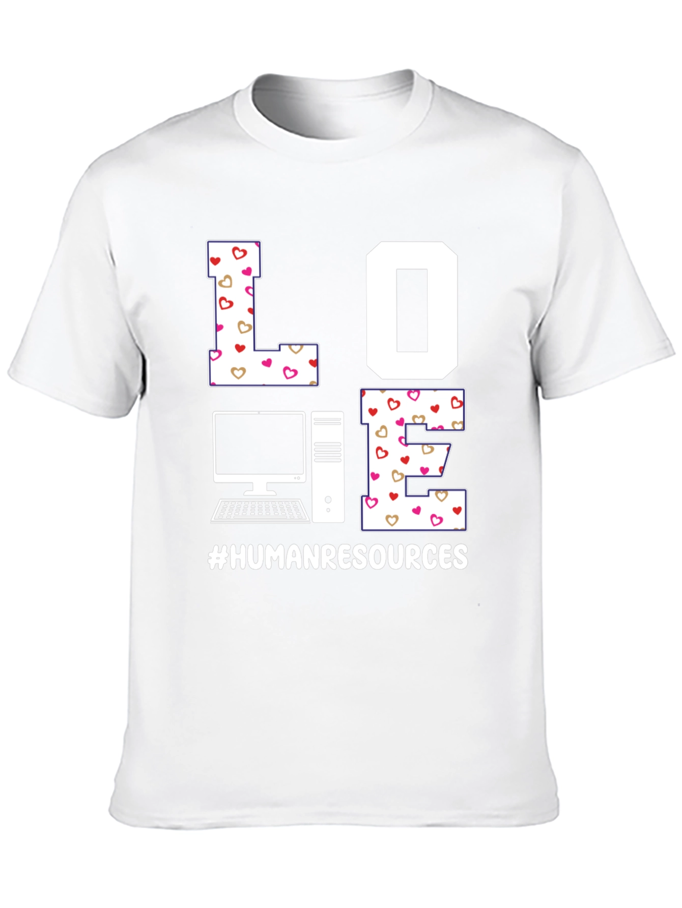 Love Human Resources HR T-Shirt