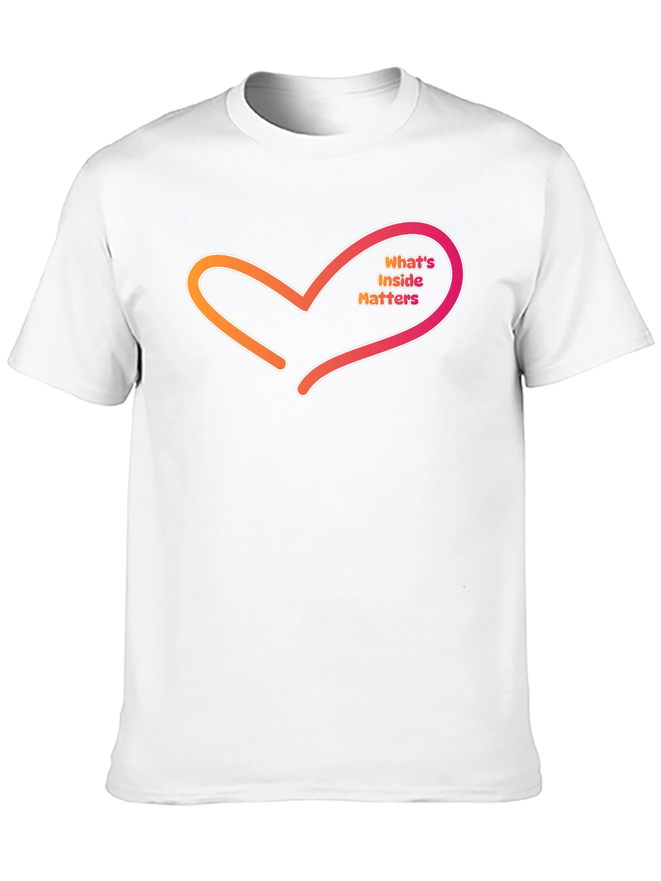 Whats Inside Matters T-Shirt