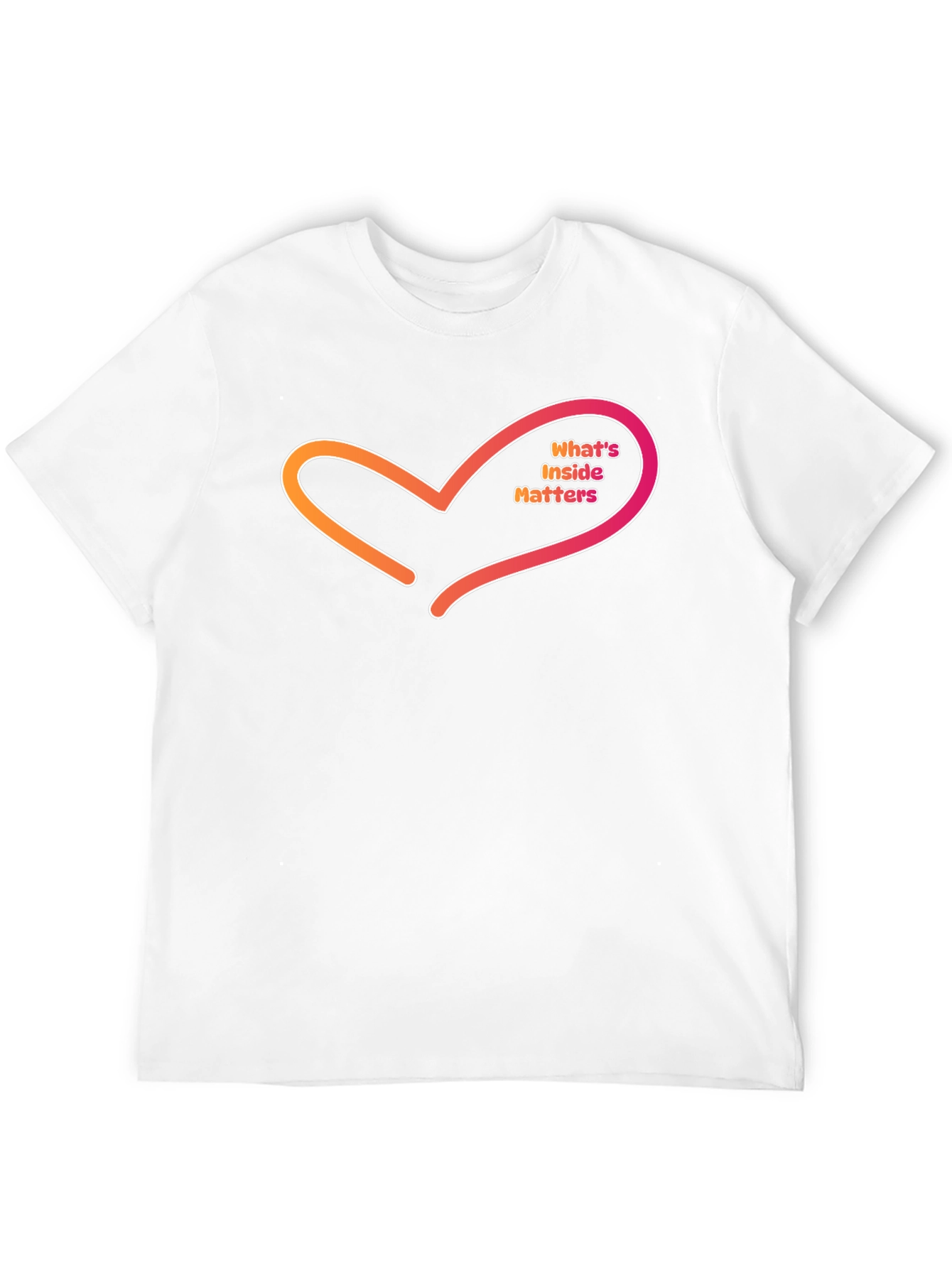Whats Inside Matters T-Shirt