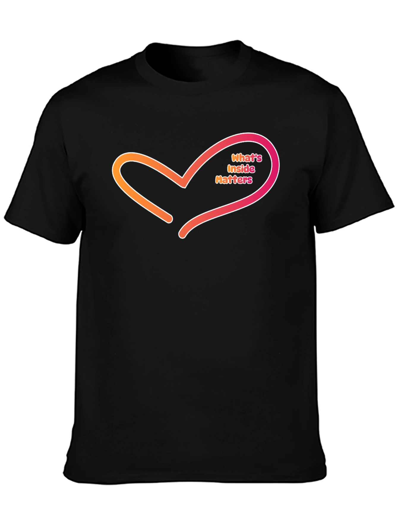 Whats Inside Matters T-Shirt