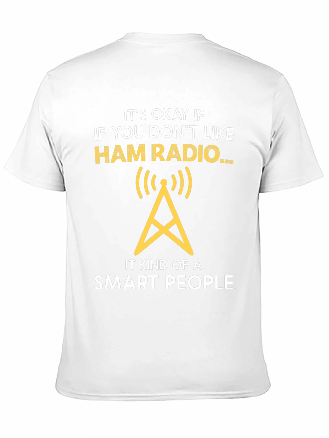 Ham Radio Smart People T-Shirt