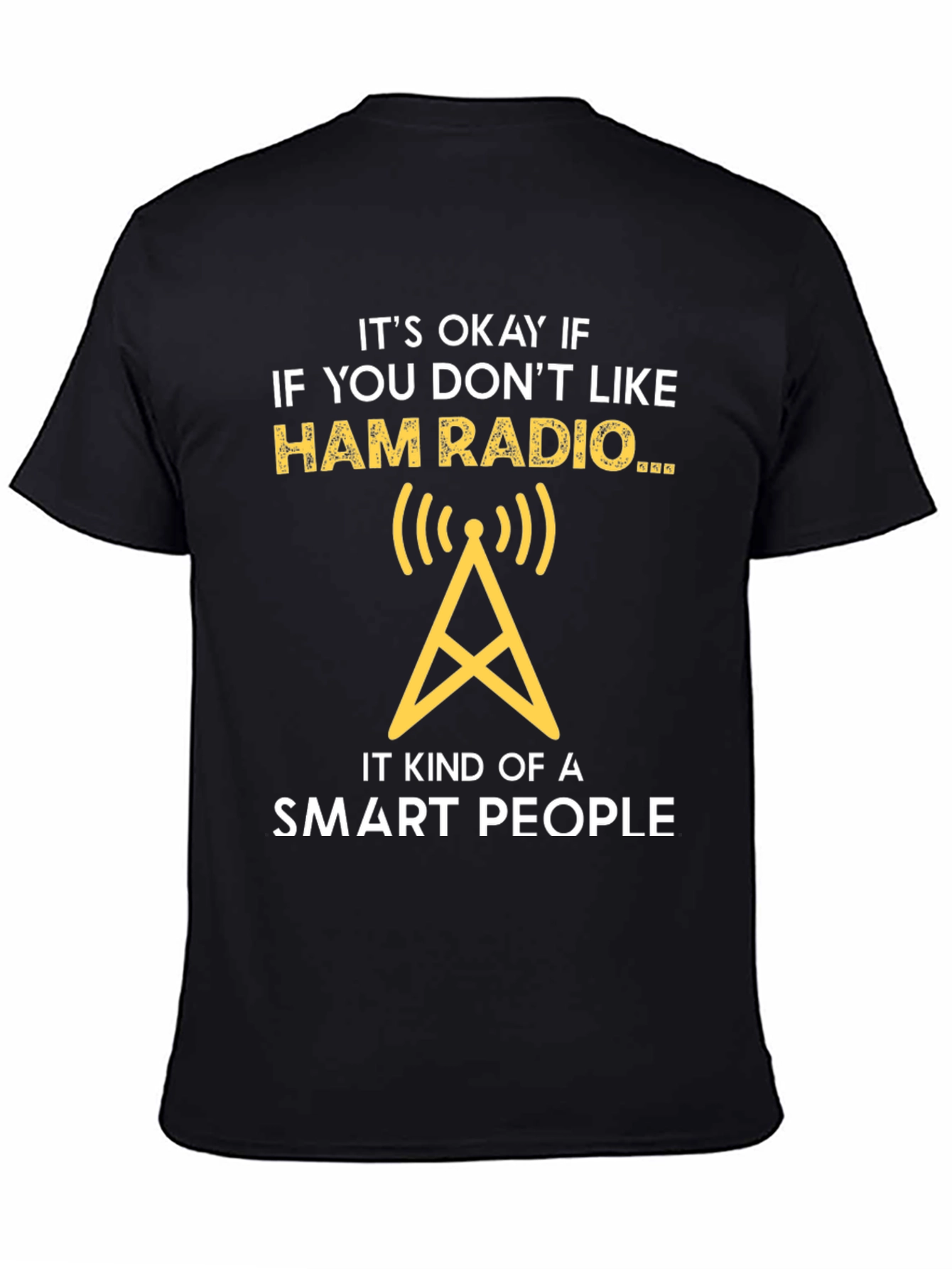 Ham Radio Smart People T-Shirt