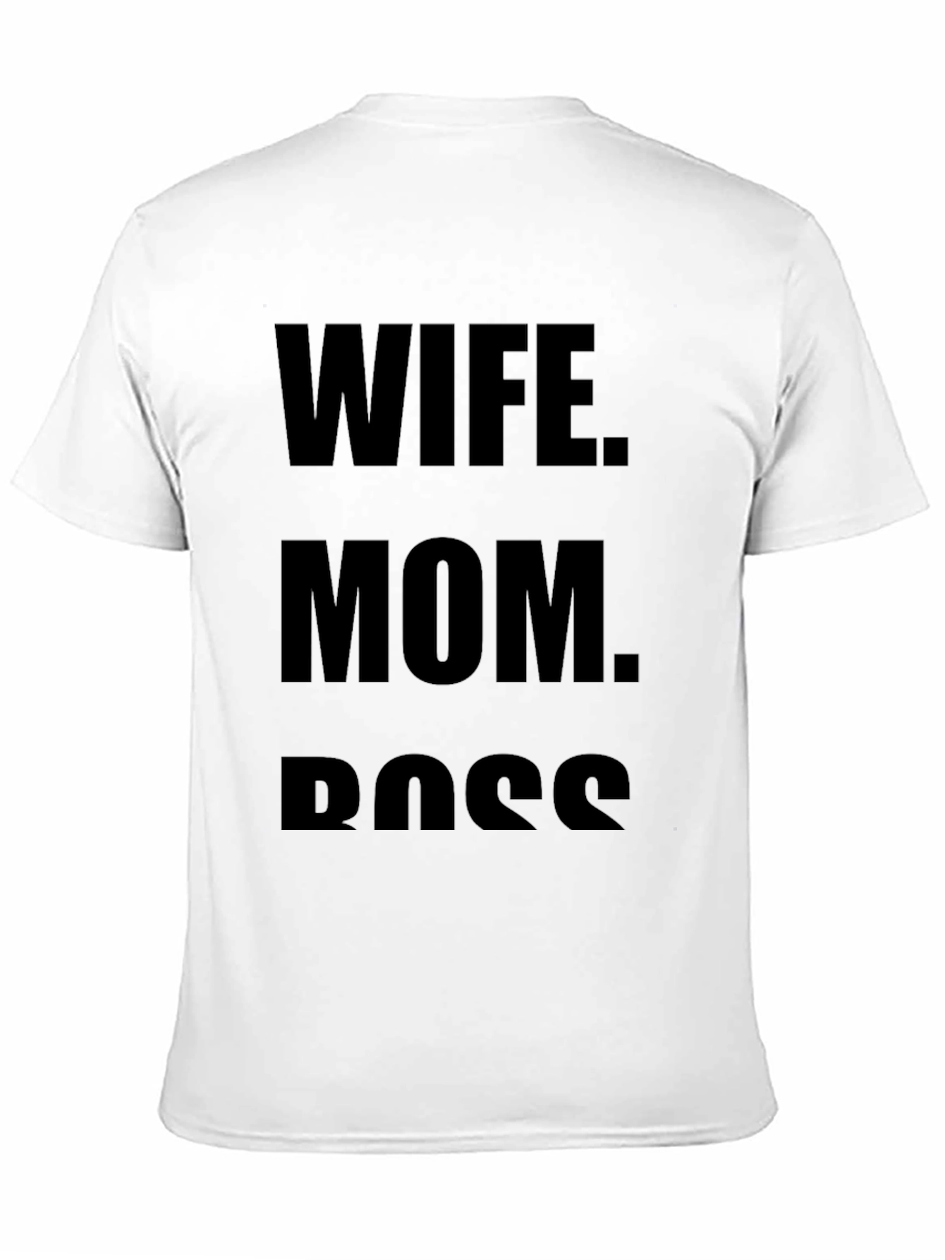 Wife Mom Boss Black T-Shirt