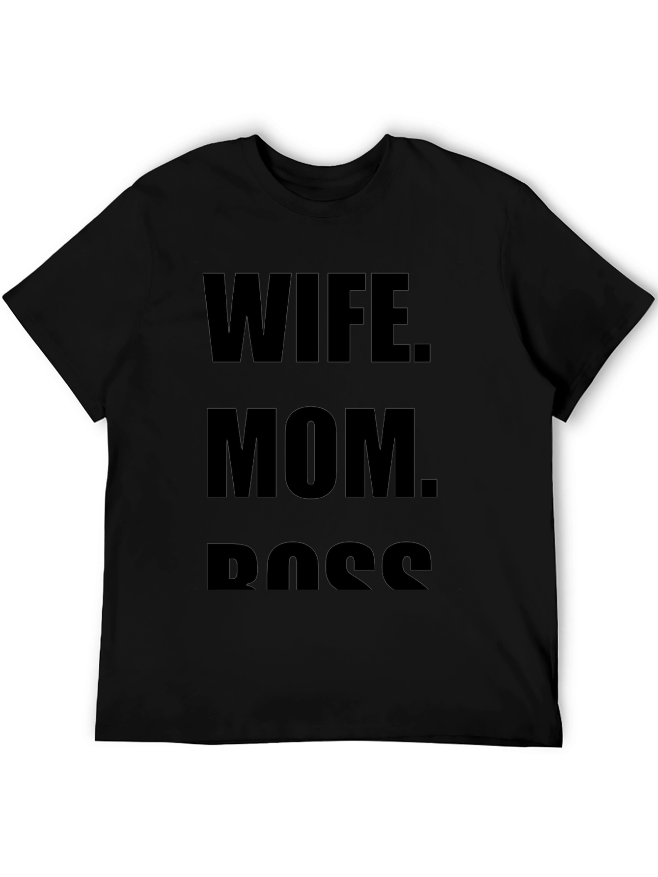 Wife Mom Boss Black T-Shirt
