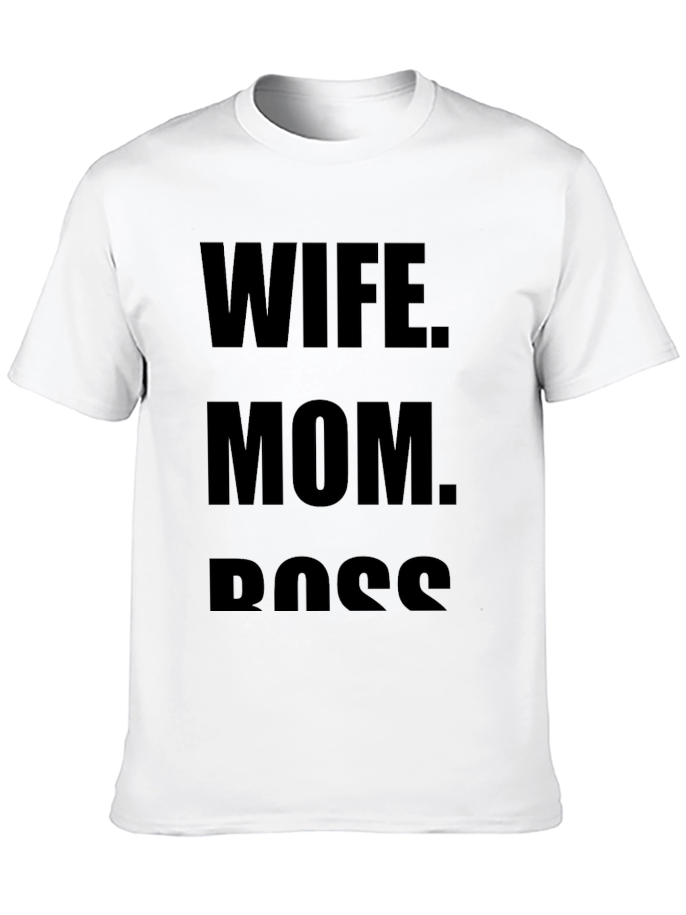 Wife Mom Boss Black T-Shirt