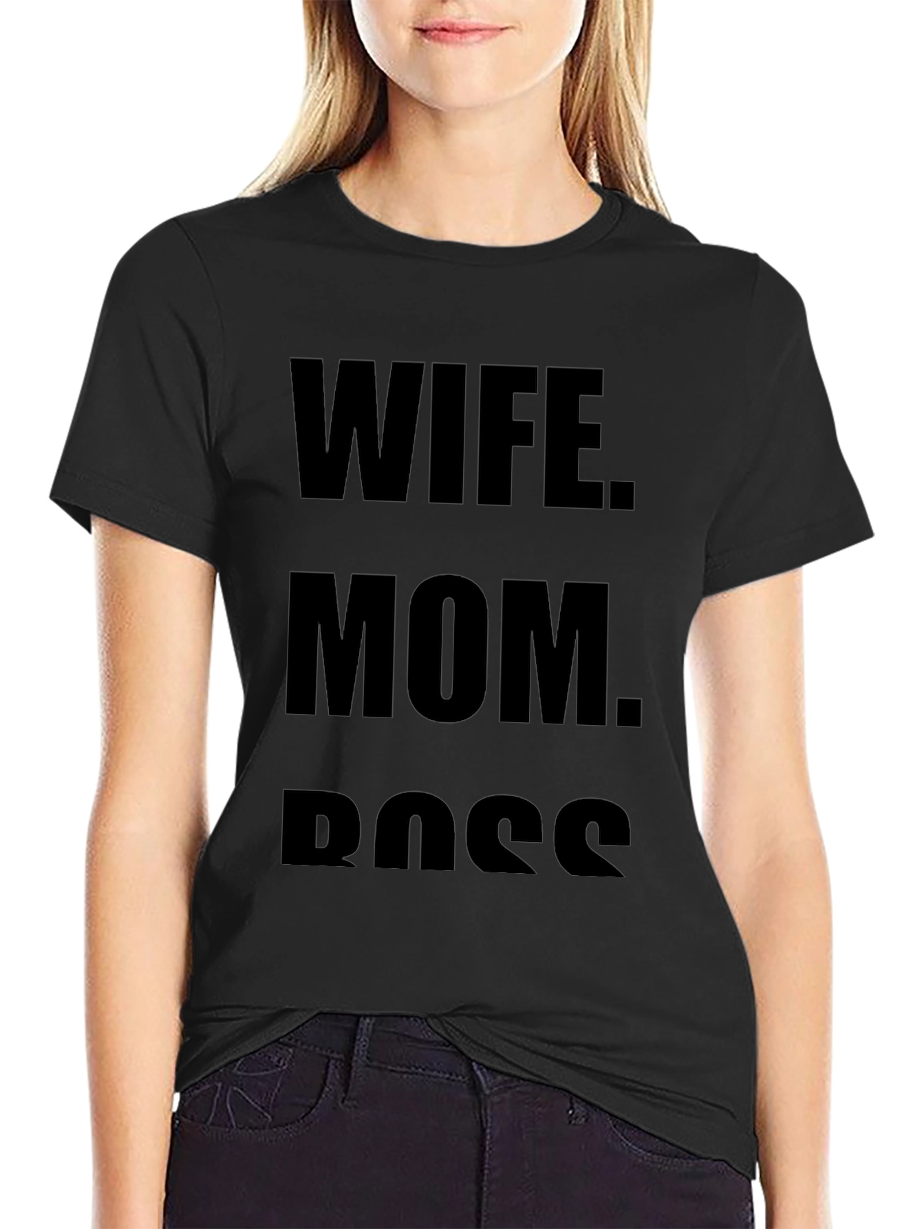 Wife Mom Boss Black T-Shirt