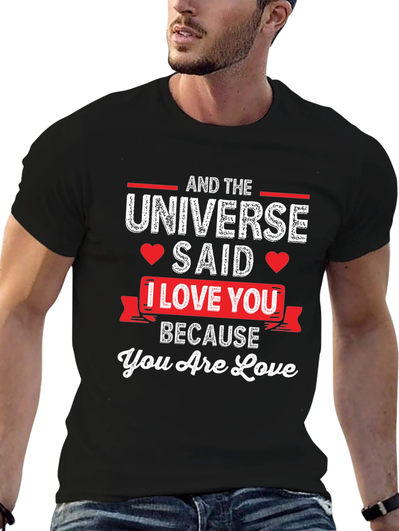 Universe Said I Love You T-Shirt