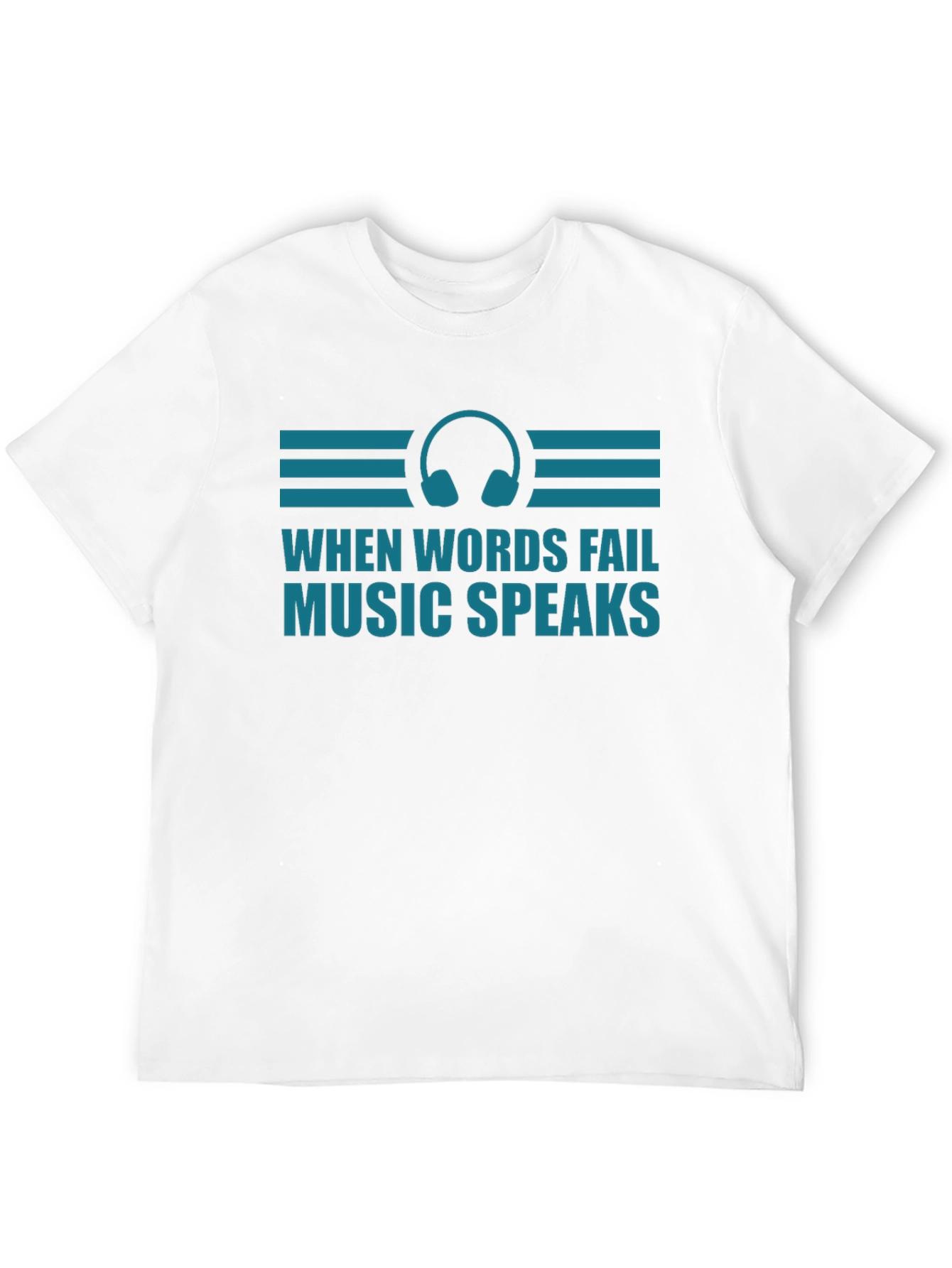 When Words Fail Music Speaks Graphic Tee