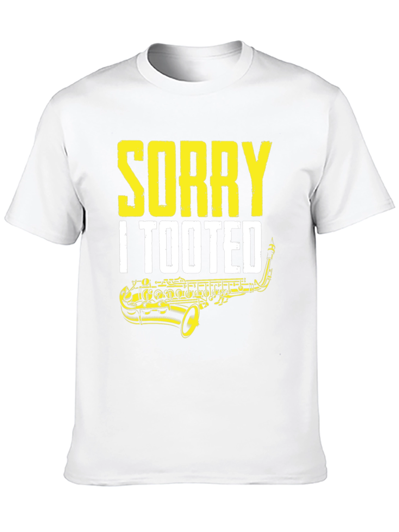 Sorry I Tooted Saxophone Graphic T-Shirt
