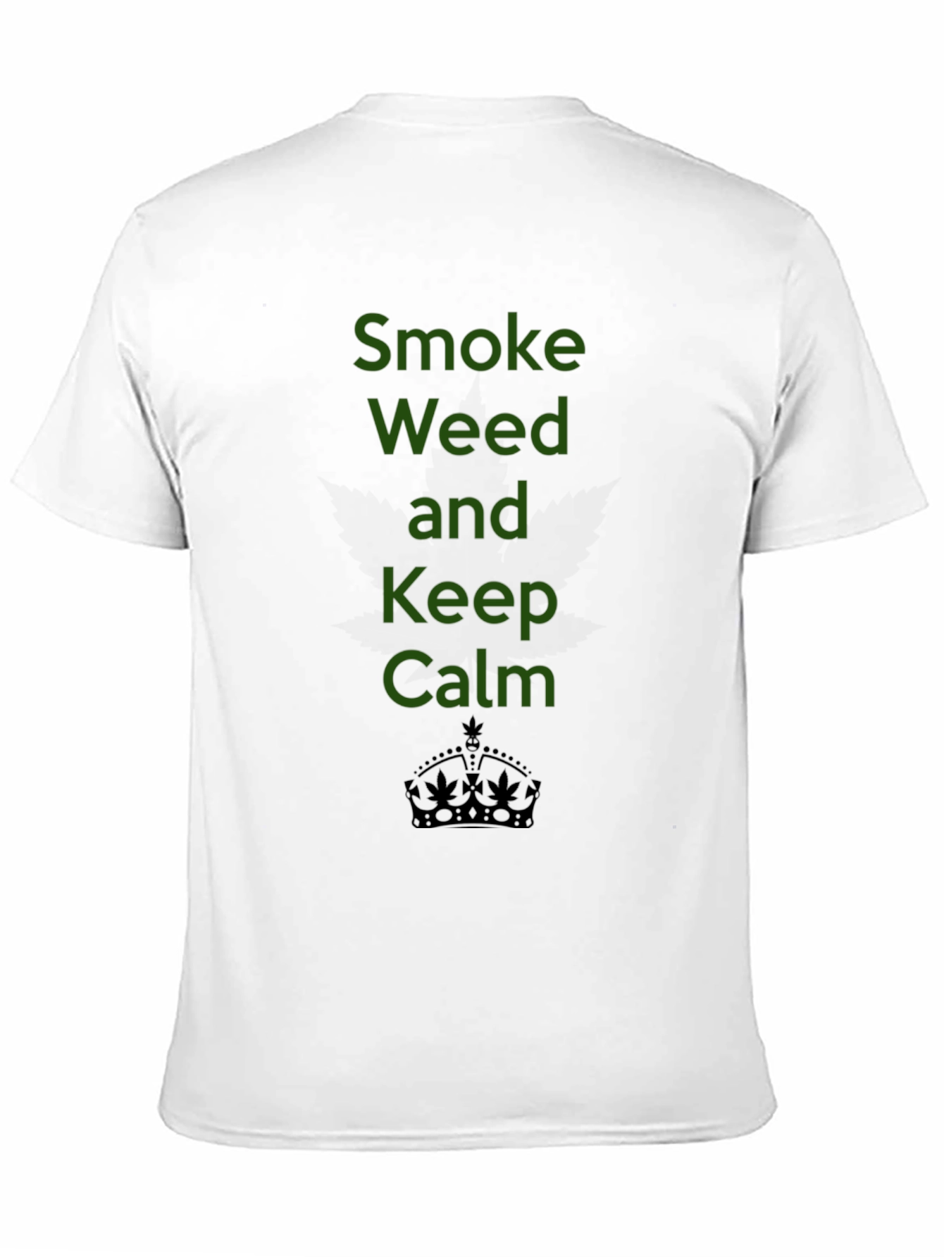 Smoke Weed and Keep Calm T-Shirt