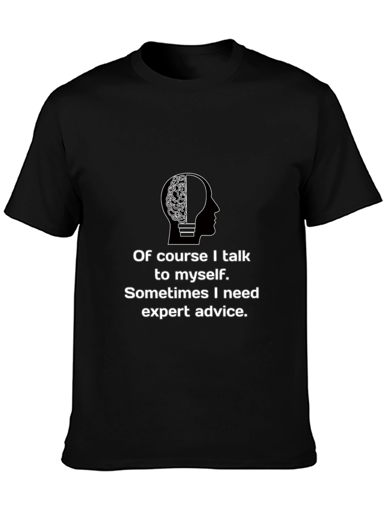 Expert Advice T-Shirt - Funny Brain Tee
