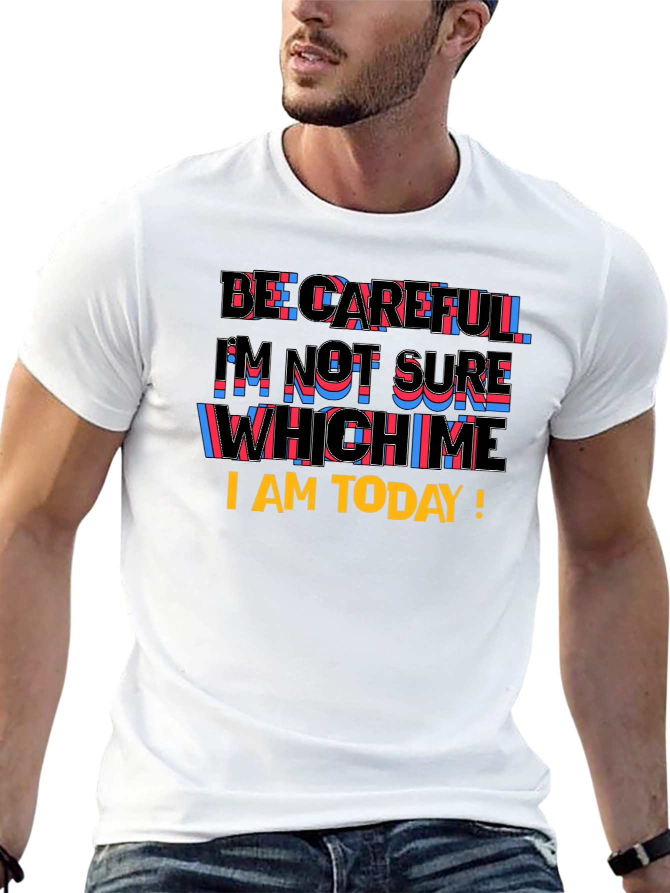 Be Careful Graphic T-Shirt