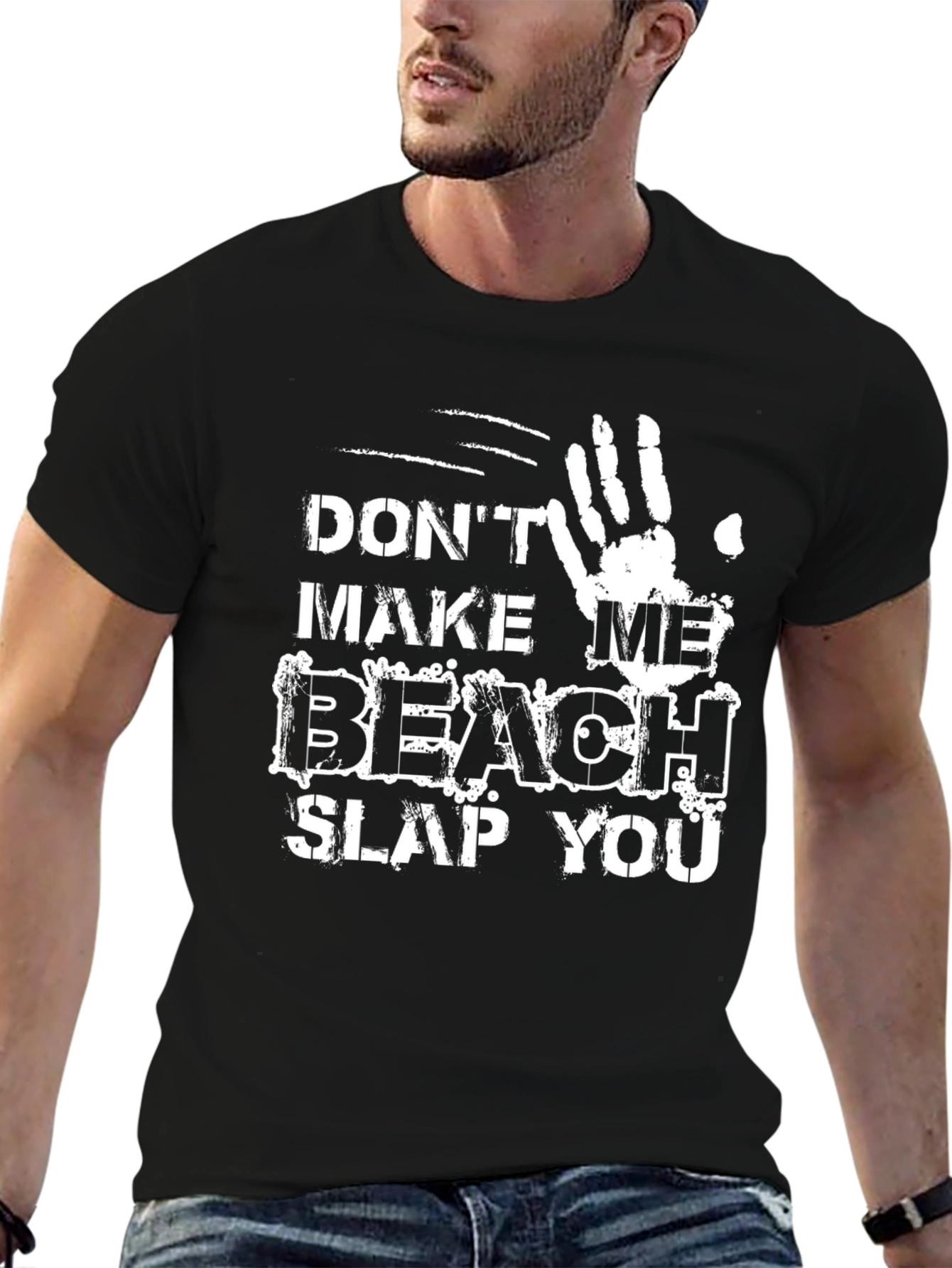 Dont Make Me Beach Slap You Graphic Tee