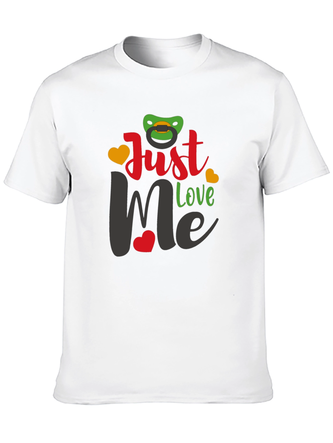 Just Love Me T-Shirt Cute Infant Design