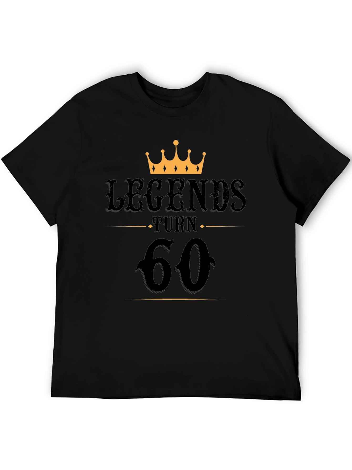 Legends Turn 60 Black T-Shirt