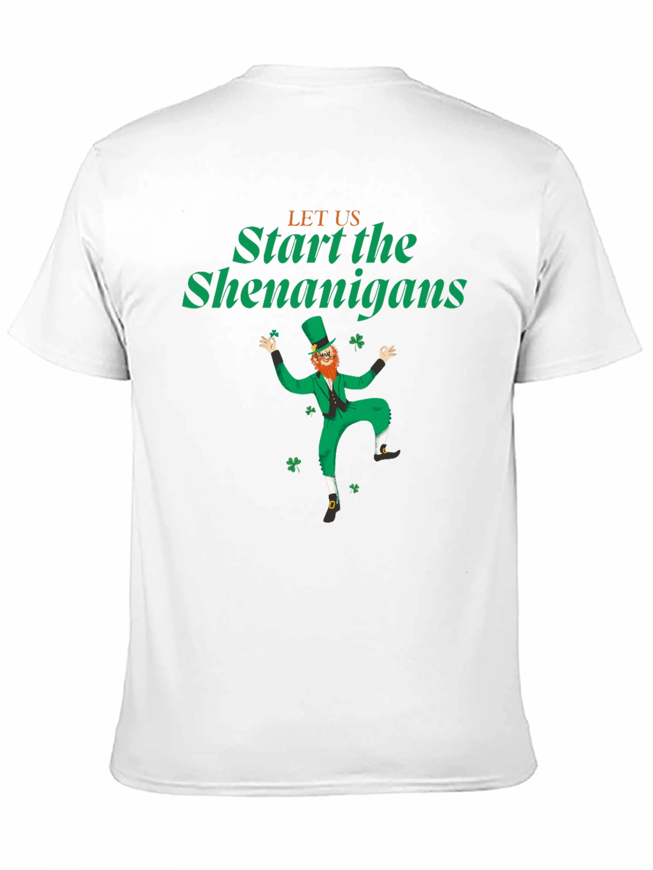 Let the Shenanigans Begin St. Patricks Day T-Shirt