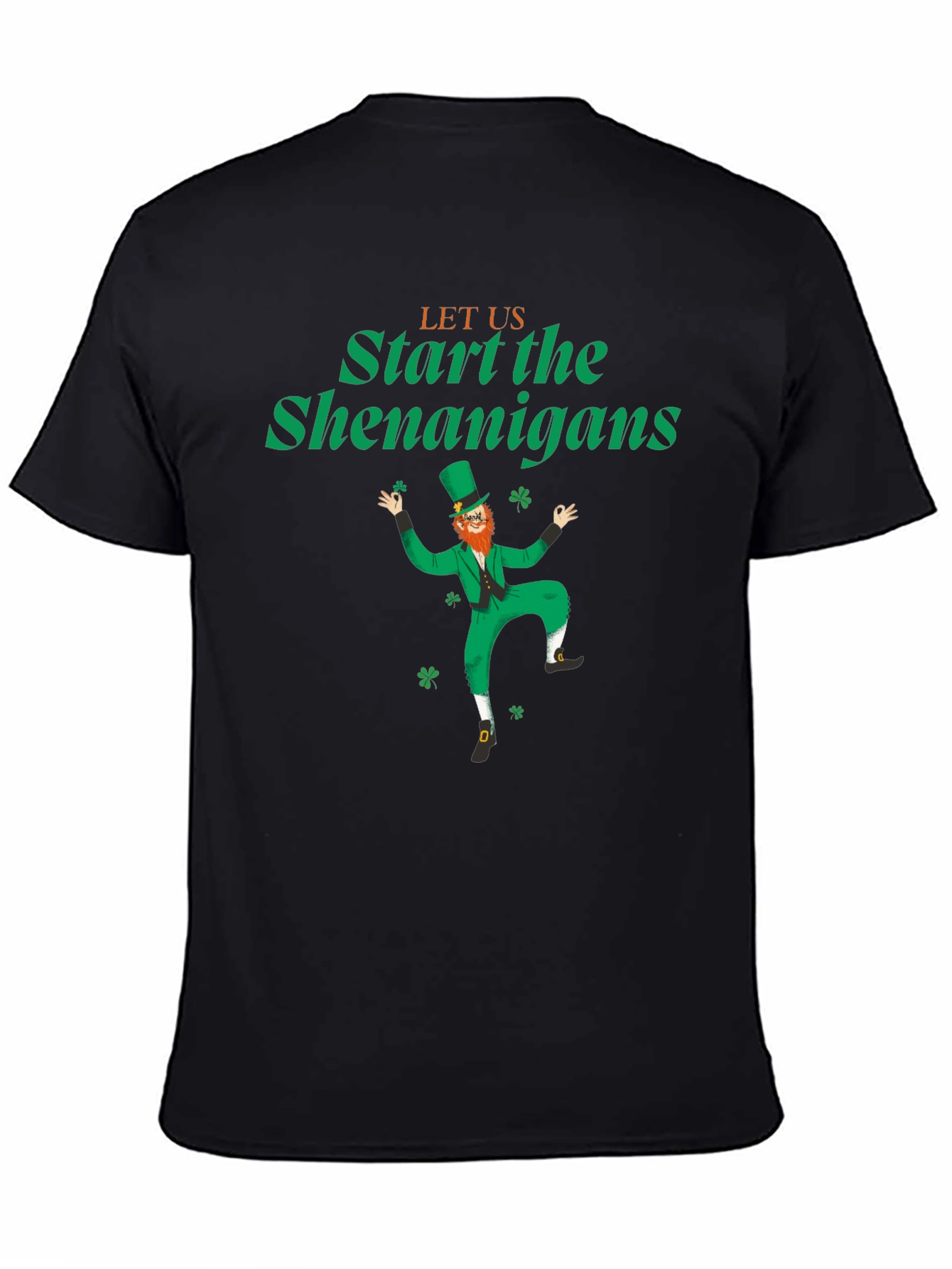 Let the Shenanigans Begin St. Patricks Day T-Shirt