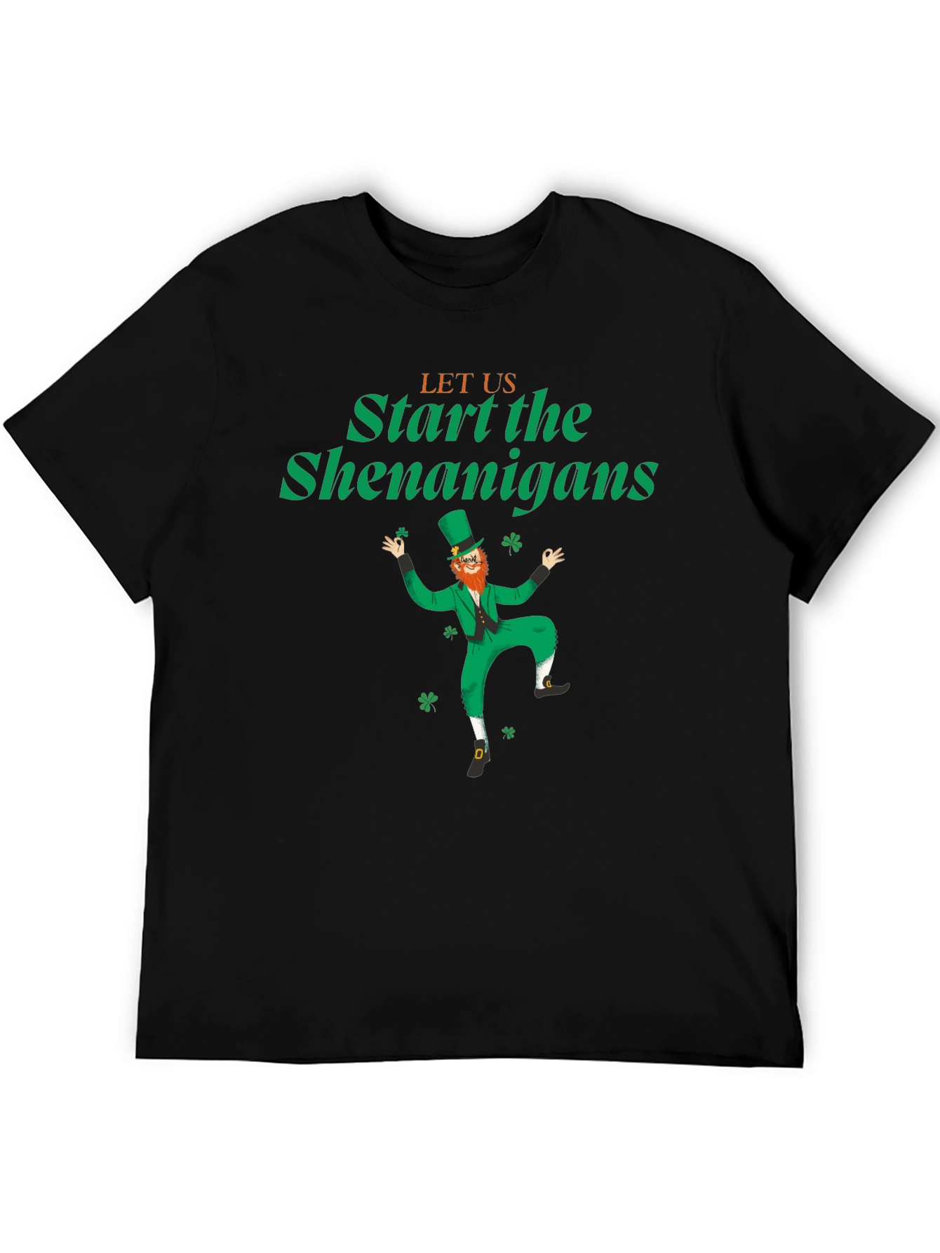 Let the Shenanigans Begin St. Patricks Day T-Shirt
