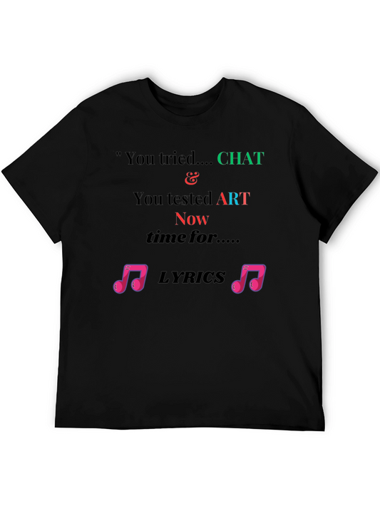 Chat Art Lyrics Novelty Tee