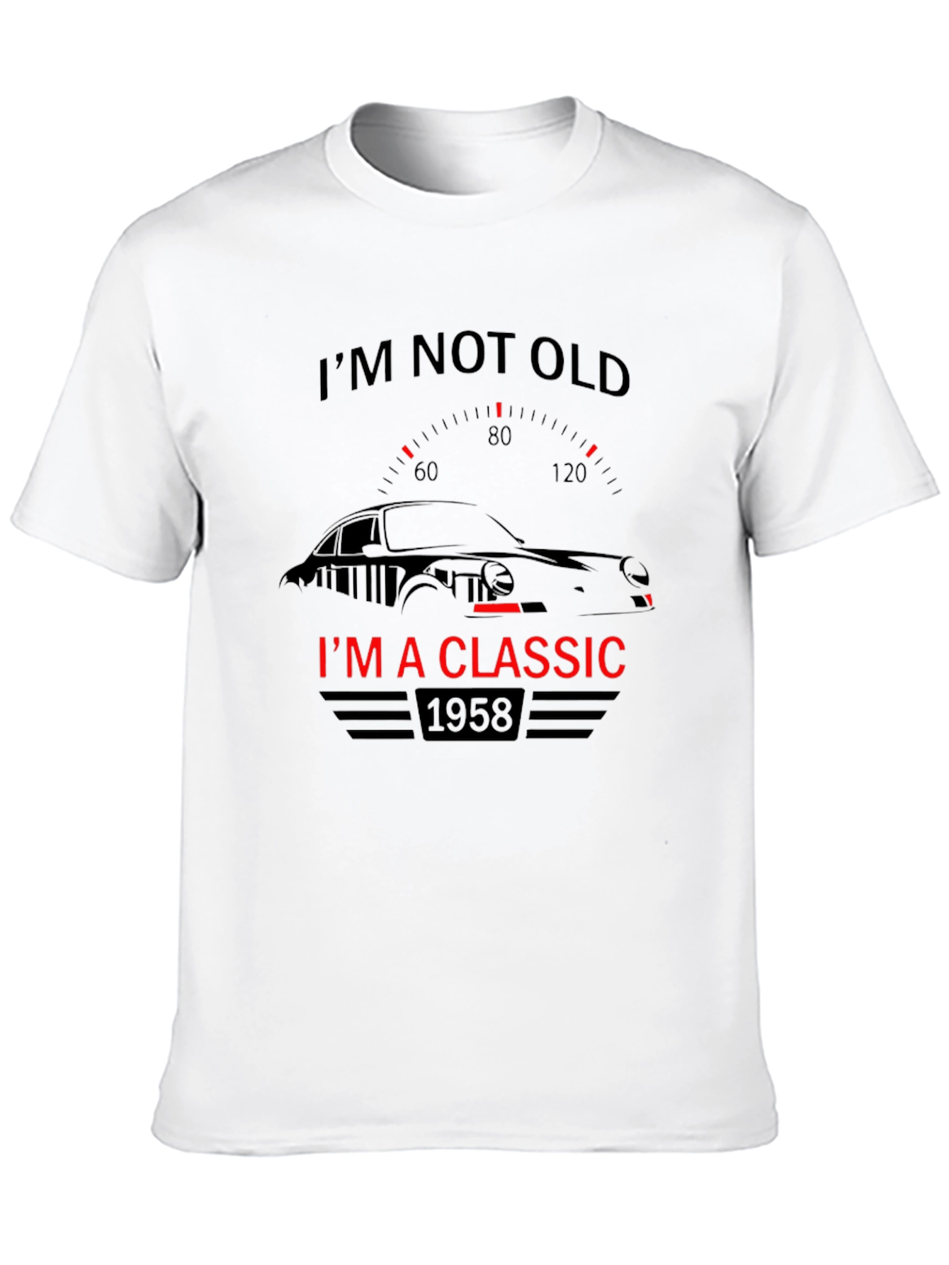 Im Not Old Im A Classic 1958 T-Shirt