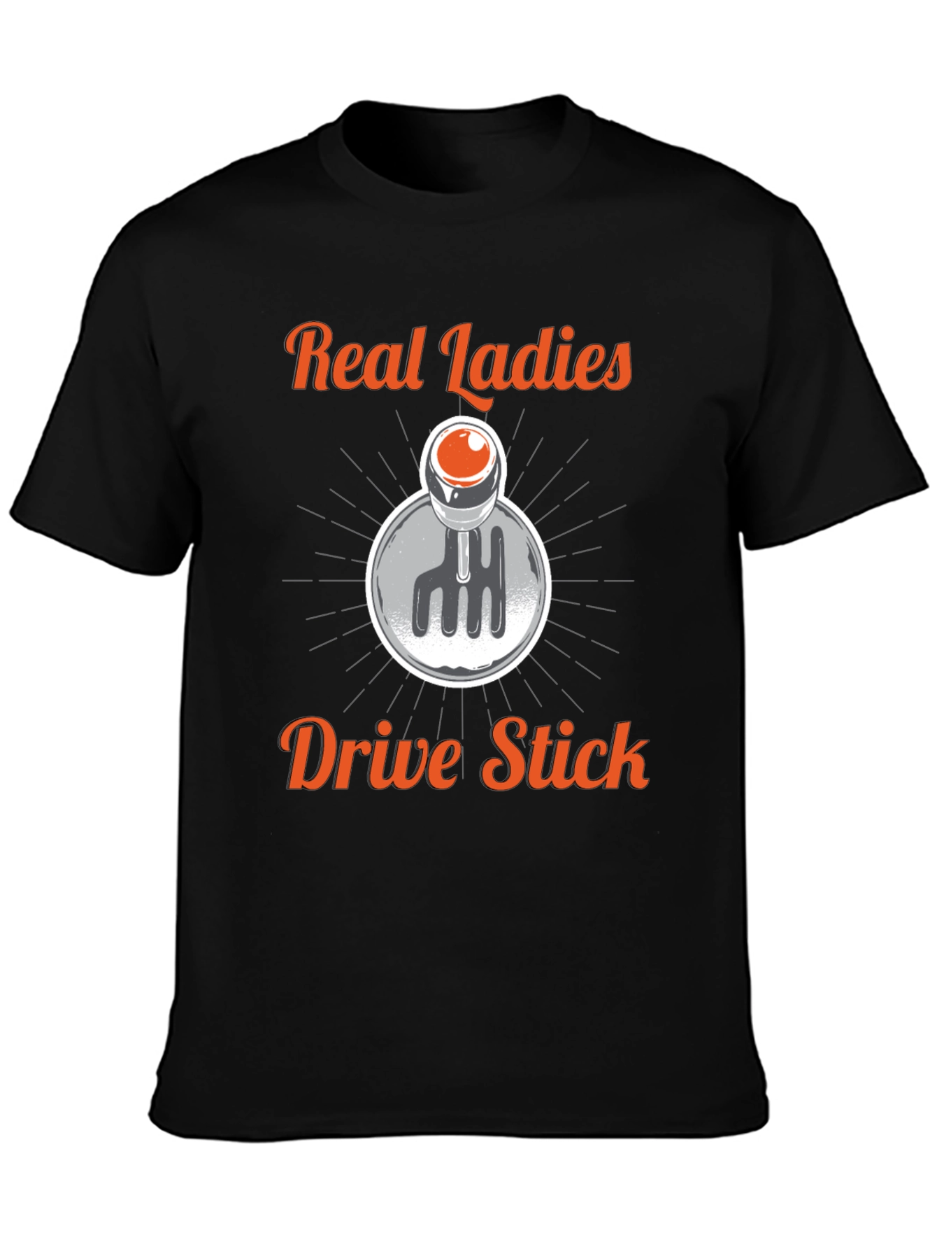 Real Ladies Drive Stick T-Shirt - Manual Transmission Tee