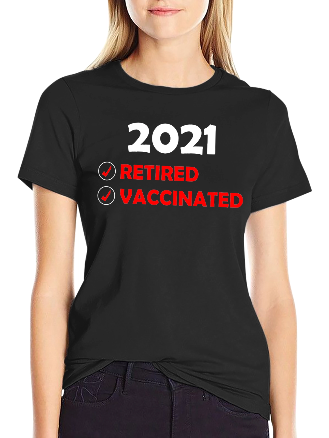 Retired & Vaccinated T-Shirt - 2021