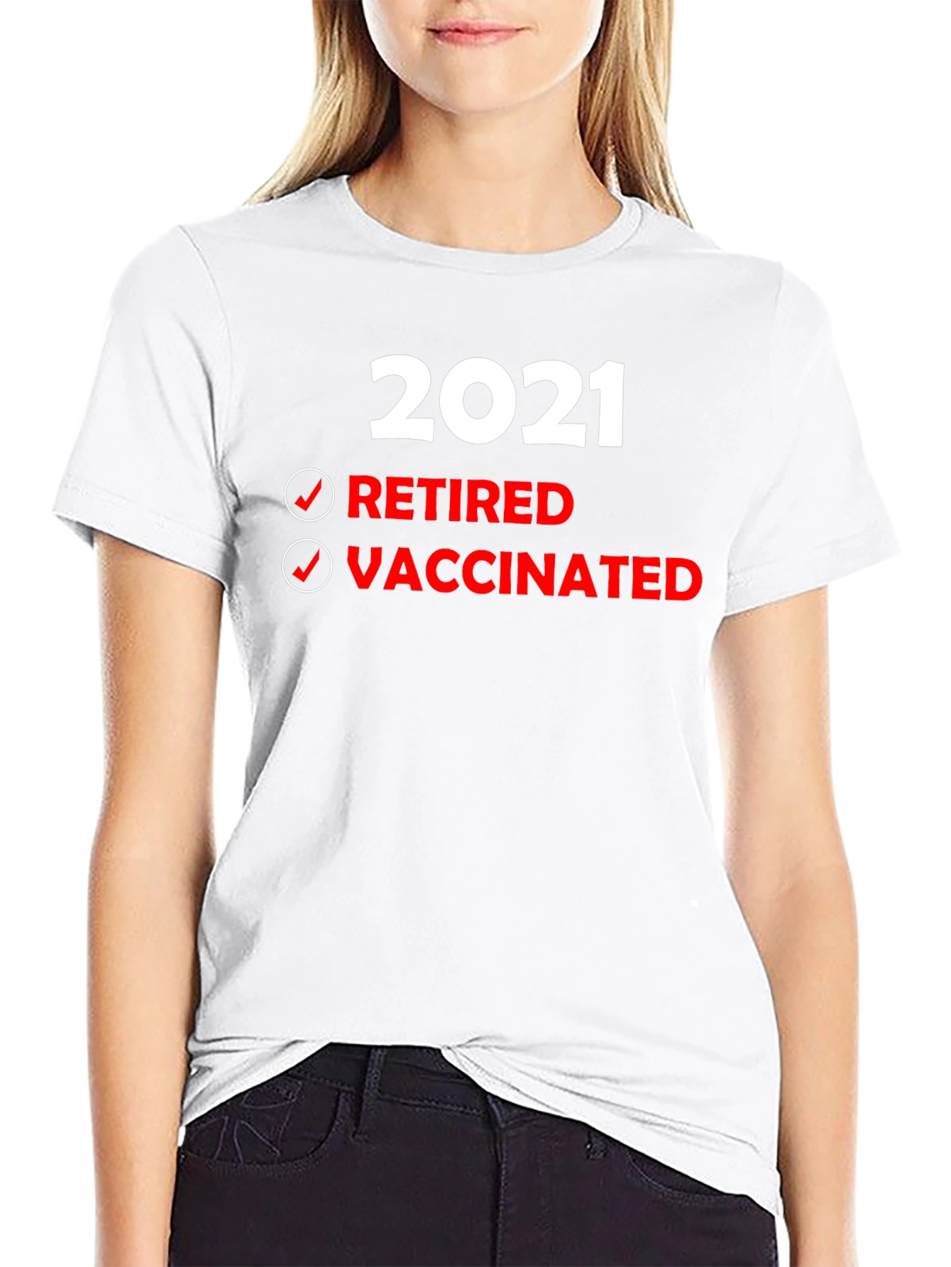 Retired & Vaccinated T-Shirt - 2021