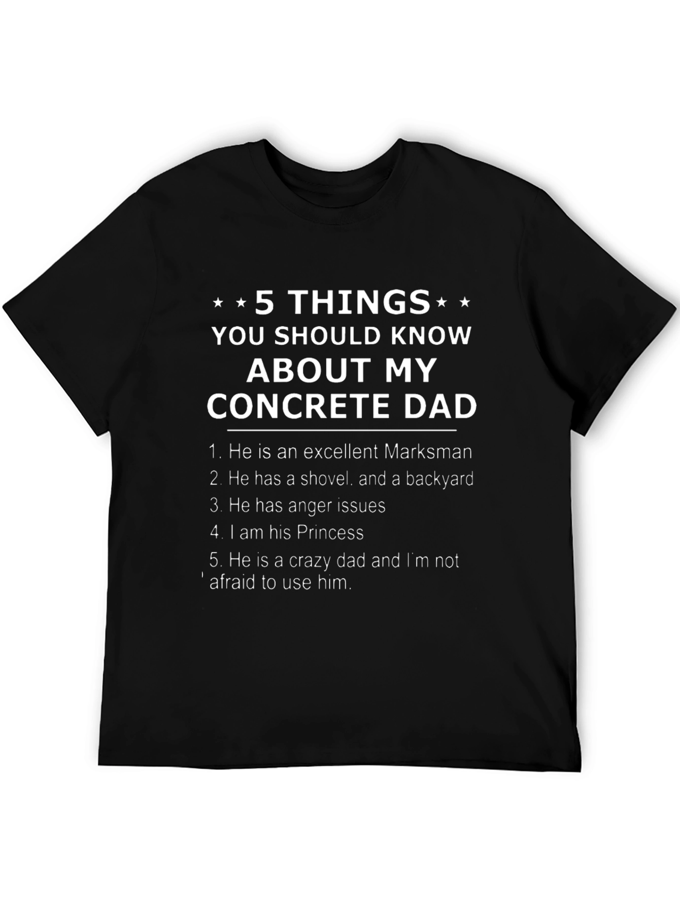 Concrete Dad T-Shirt - 5 Things You Should Know